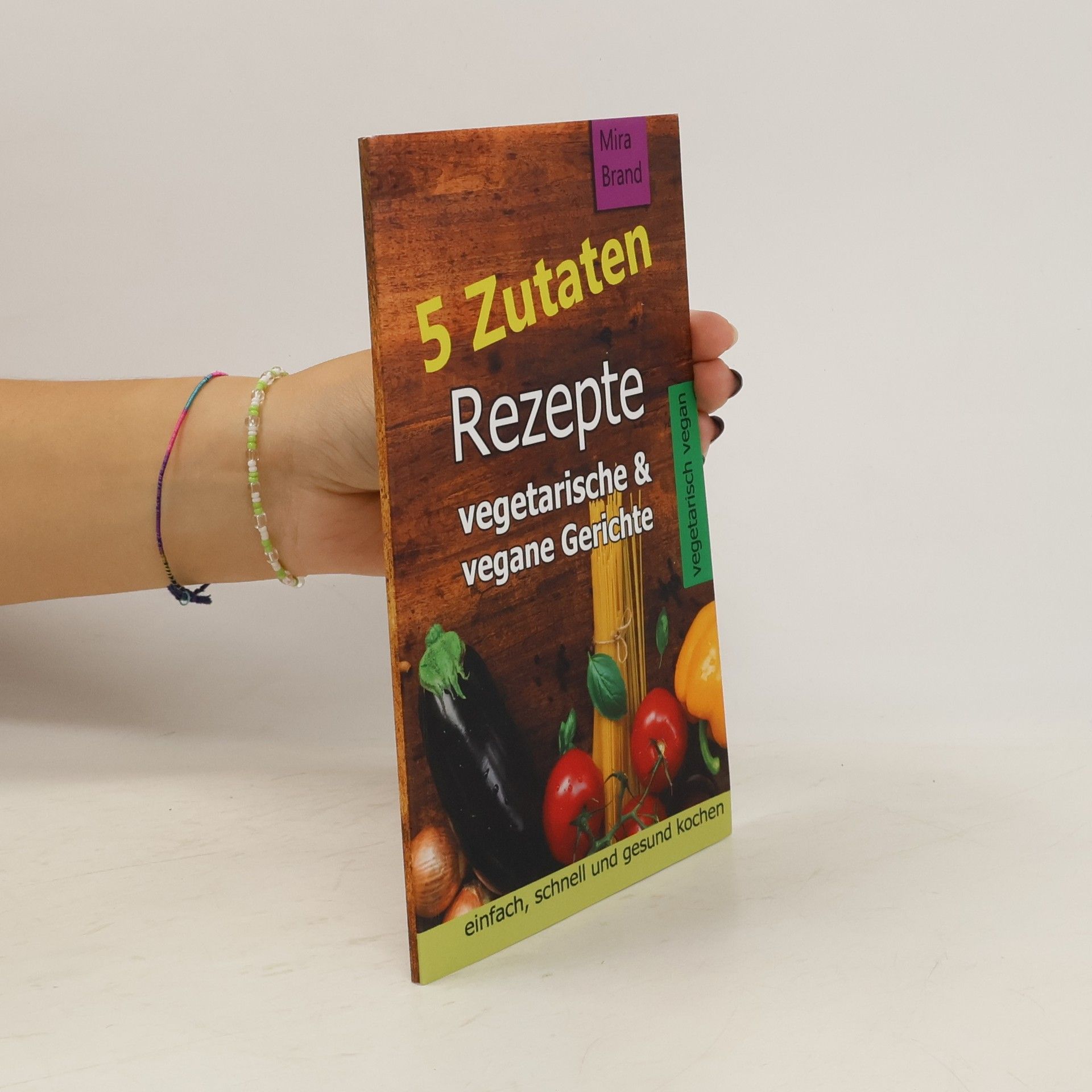 Mira Brand 5 Zutaten Rezept