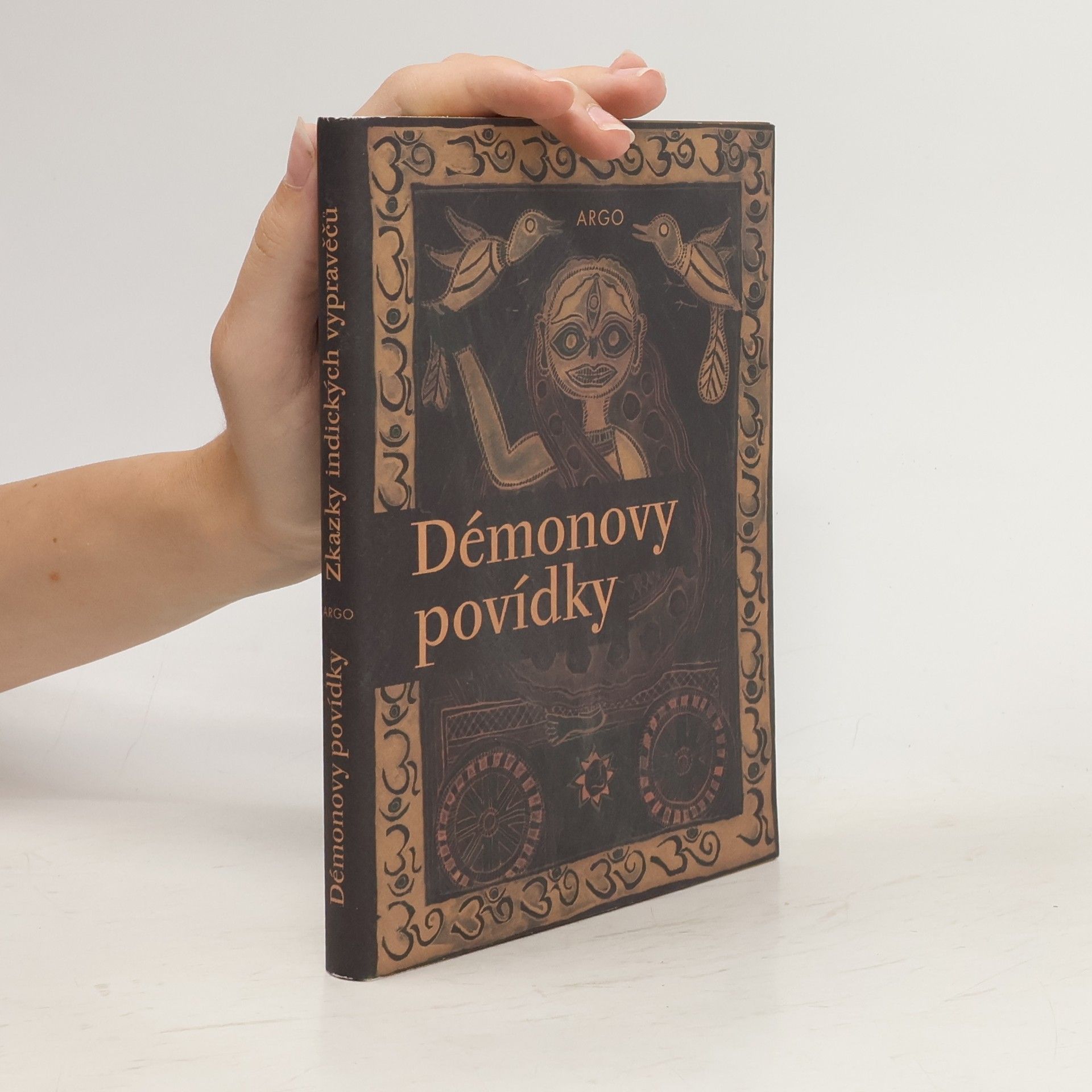 Oldřich Friš Démonovy povídky: Zkazky indických vypravěčů