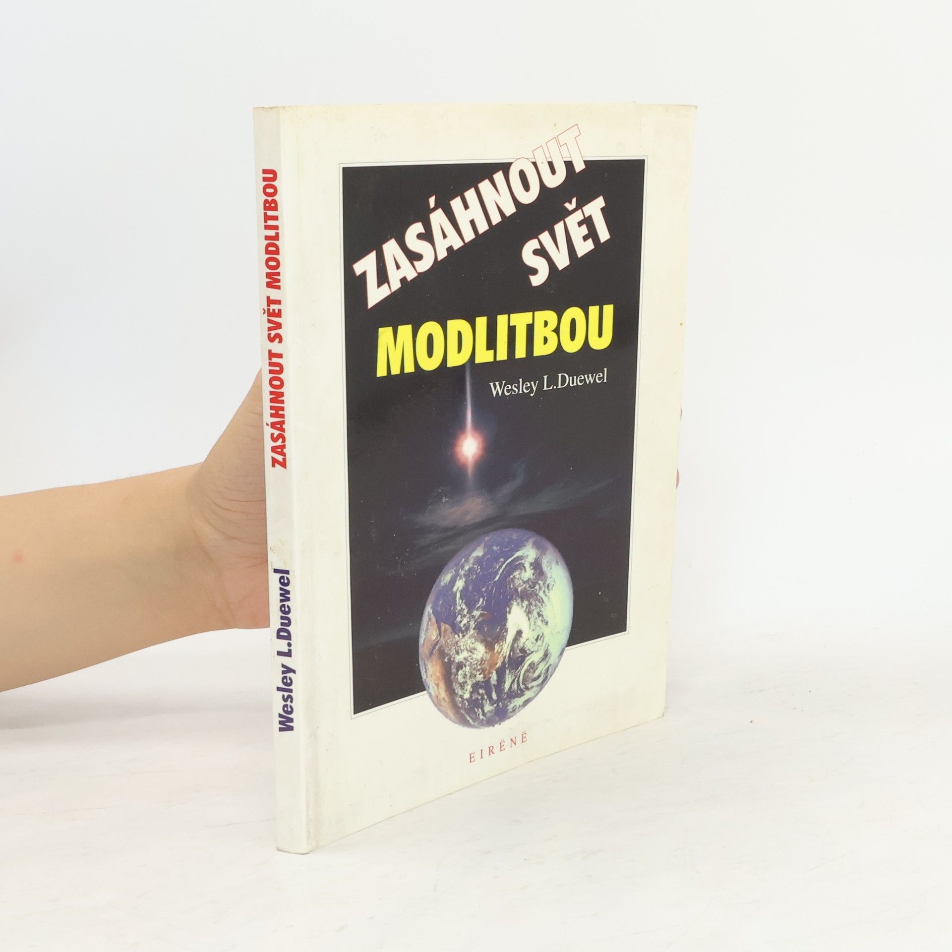 Wesley L. Duewel Zasáhnout svět modlitbou