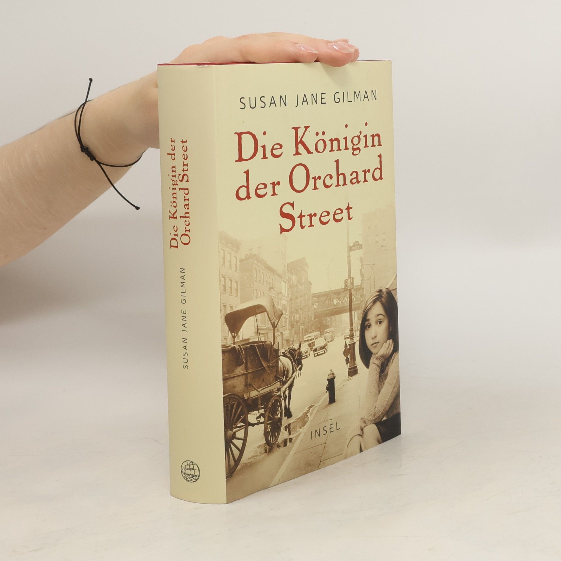 Susan Jane Gilman Die Königin der Orchard Street