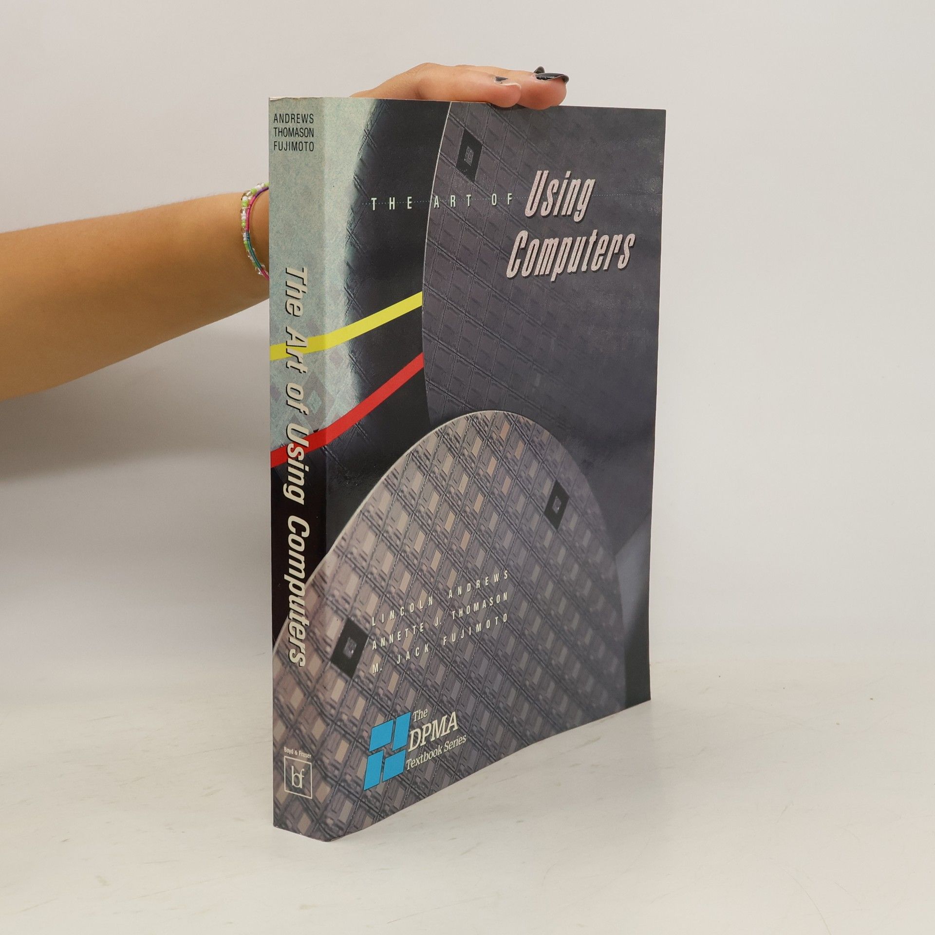 Lincoln Andrews The Art of Using Computers