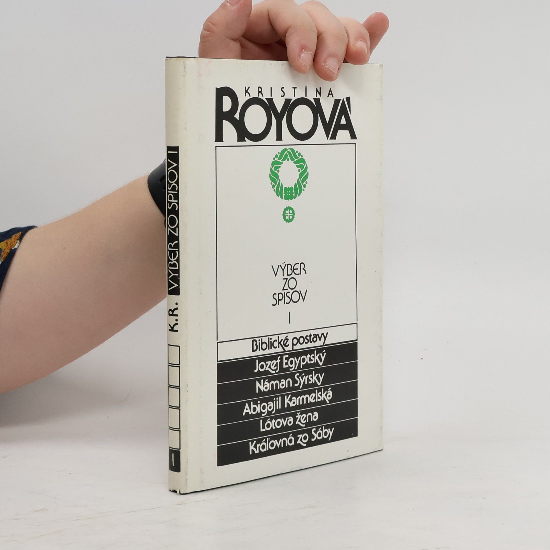 Kristína Royová Výber zo spisov I - Biblické postavy