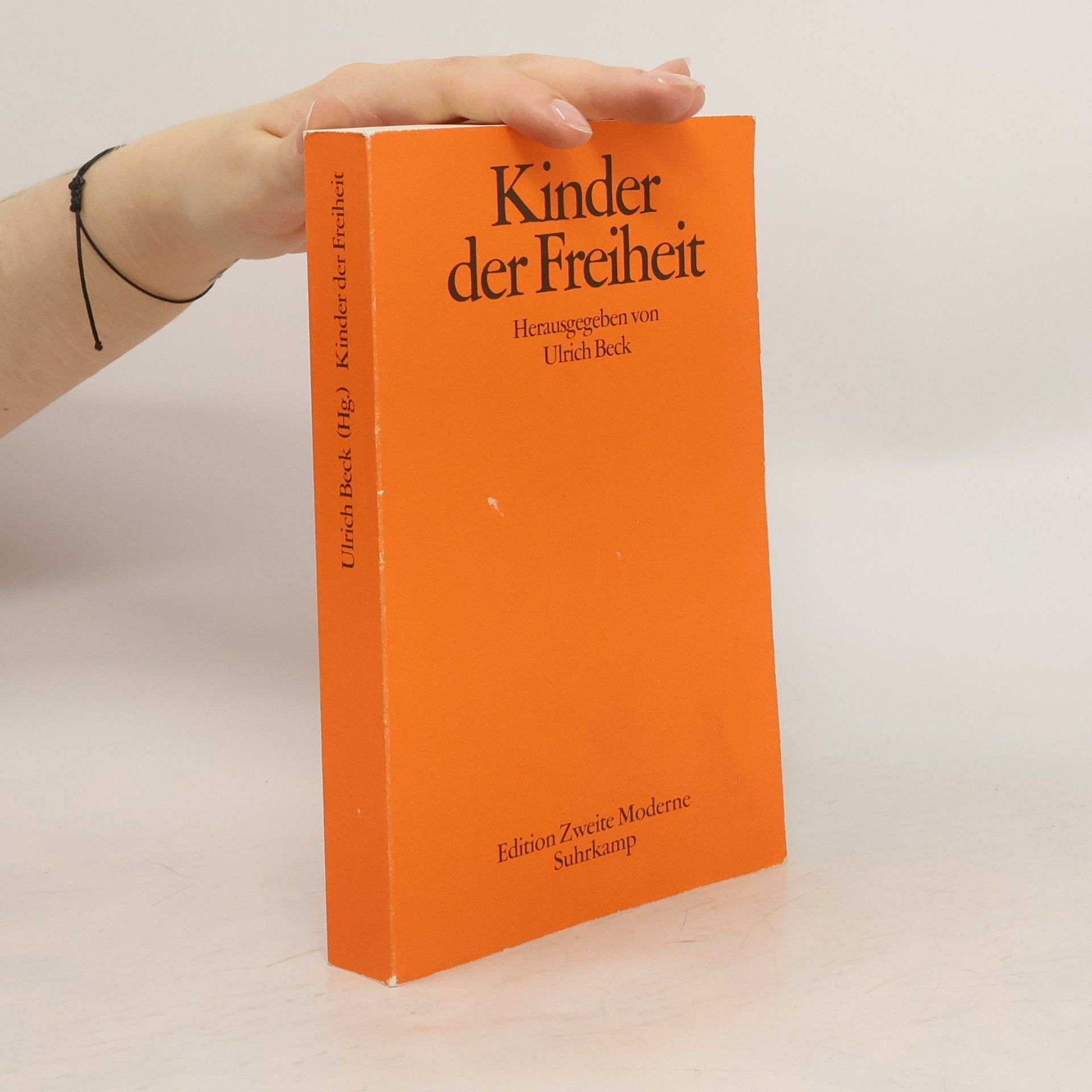 Ulrich Beck Kinder der Freiheit