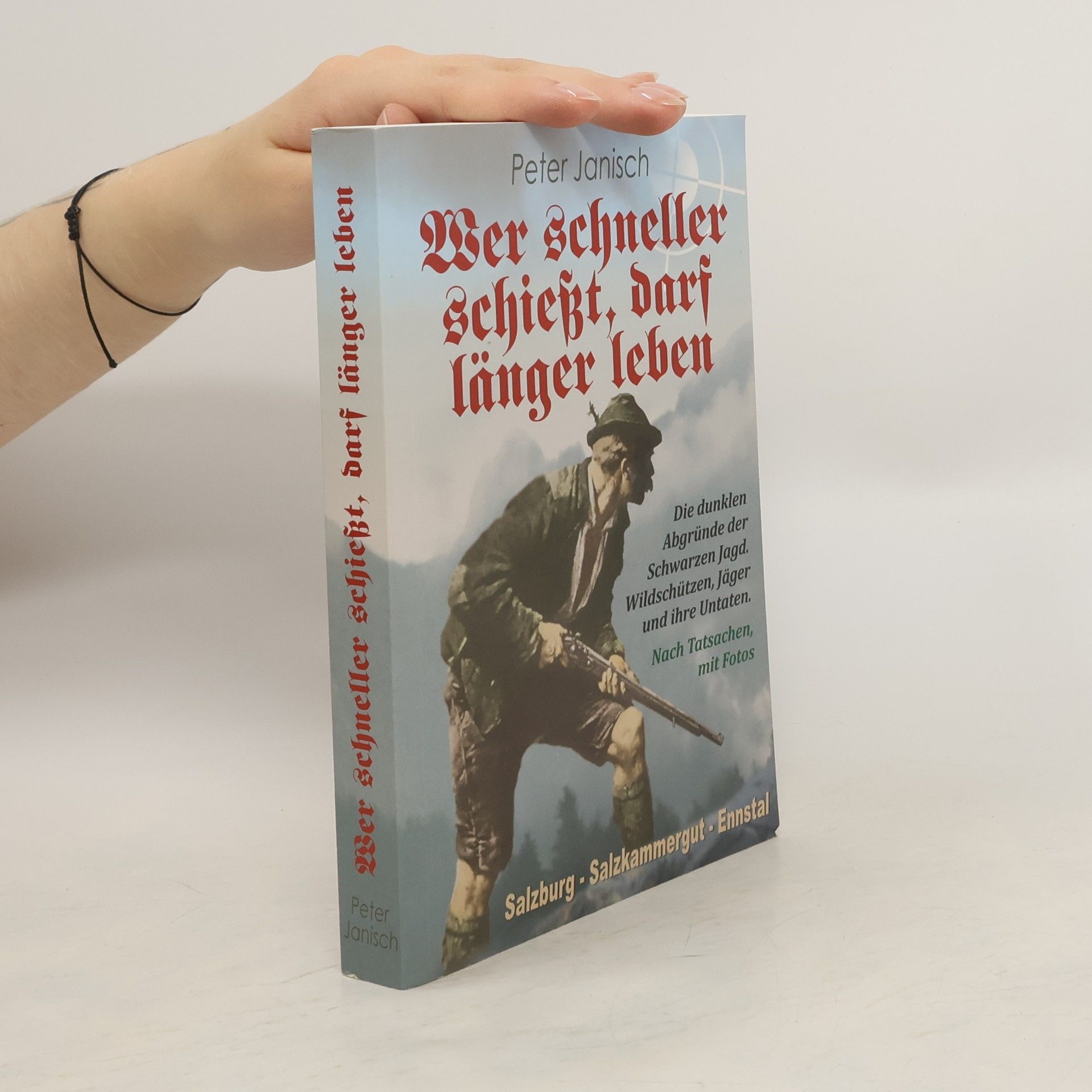 Peter Janisch Wer schneller schießt, darf länger leben