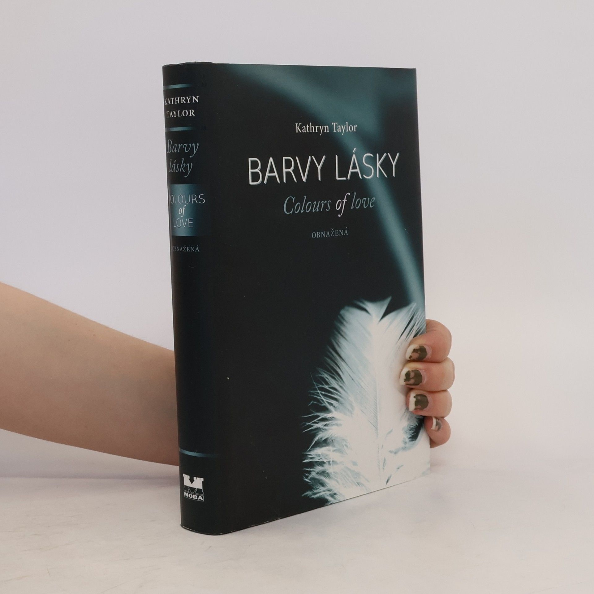 Kathryn Taylor Barvy lásky = Colours of love. Obnažená