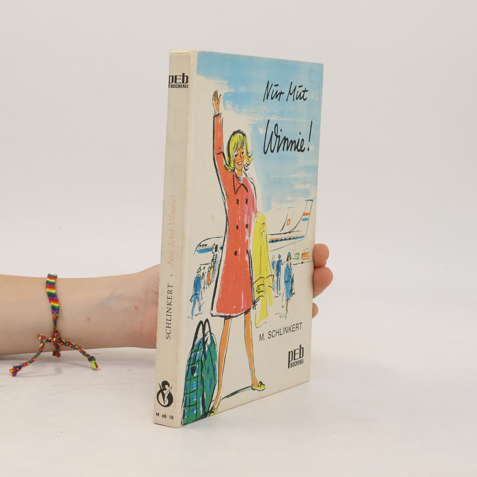 Martha Schlinkert Nur Mut, Winnie