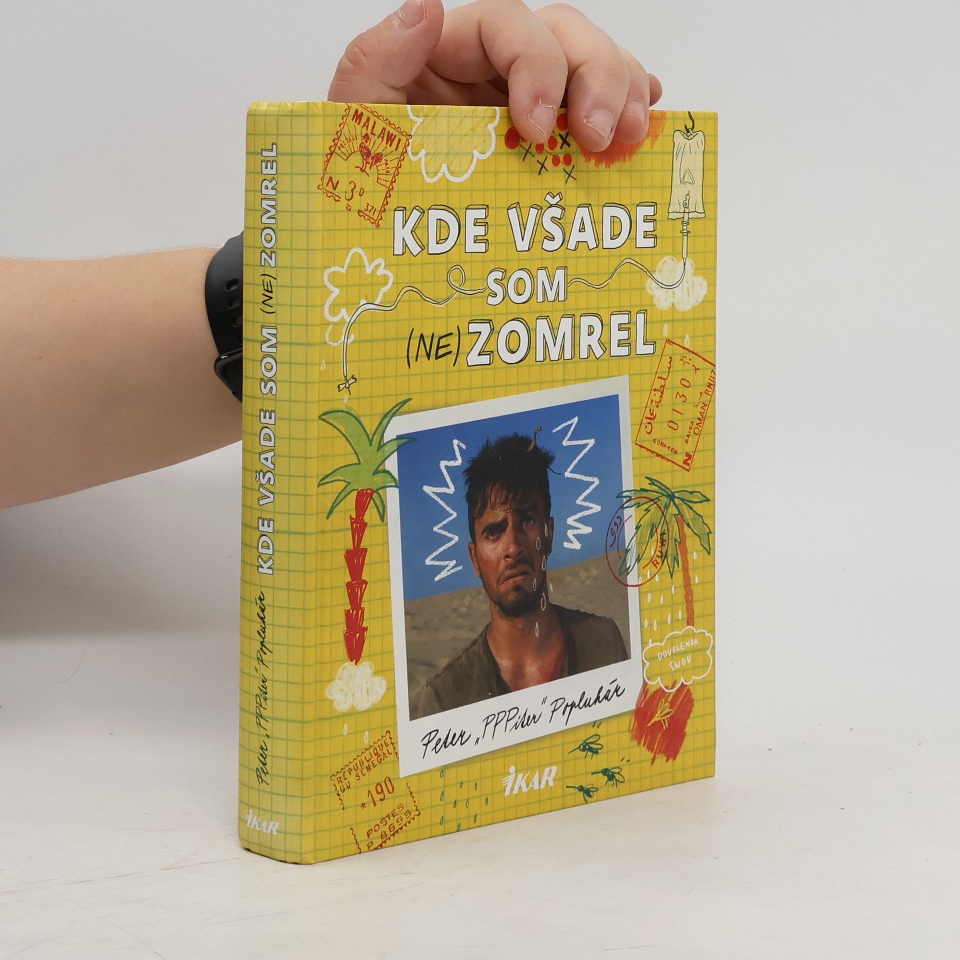 Peter Popluhár Kde všade som (ne)zomrel