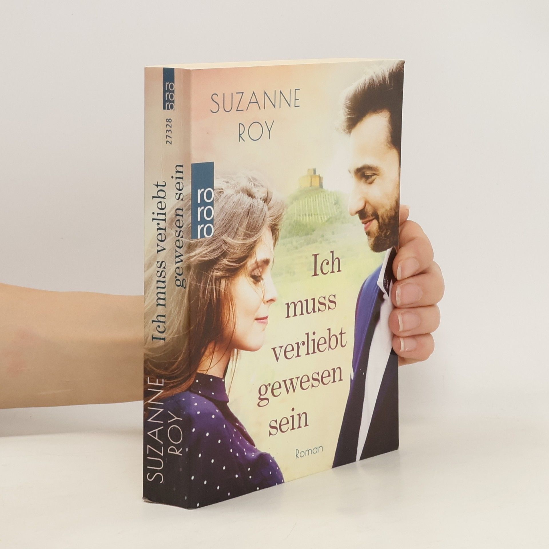 Suzanne Roy Ich muss verliebt gewesen sein