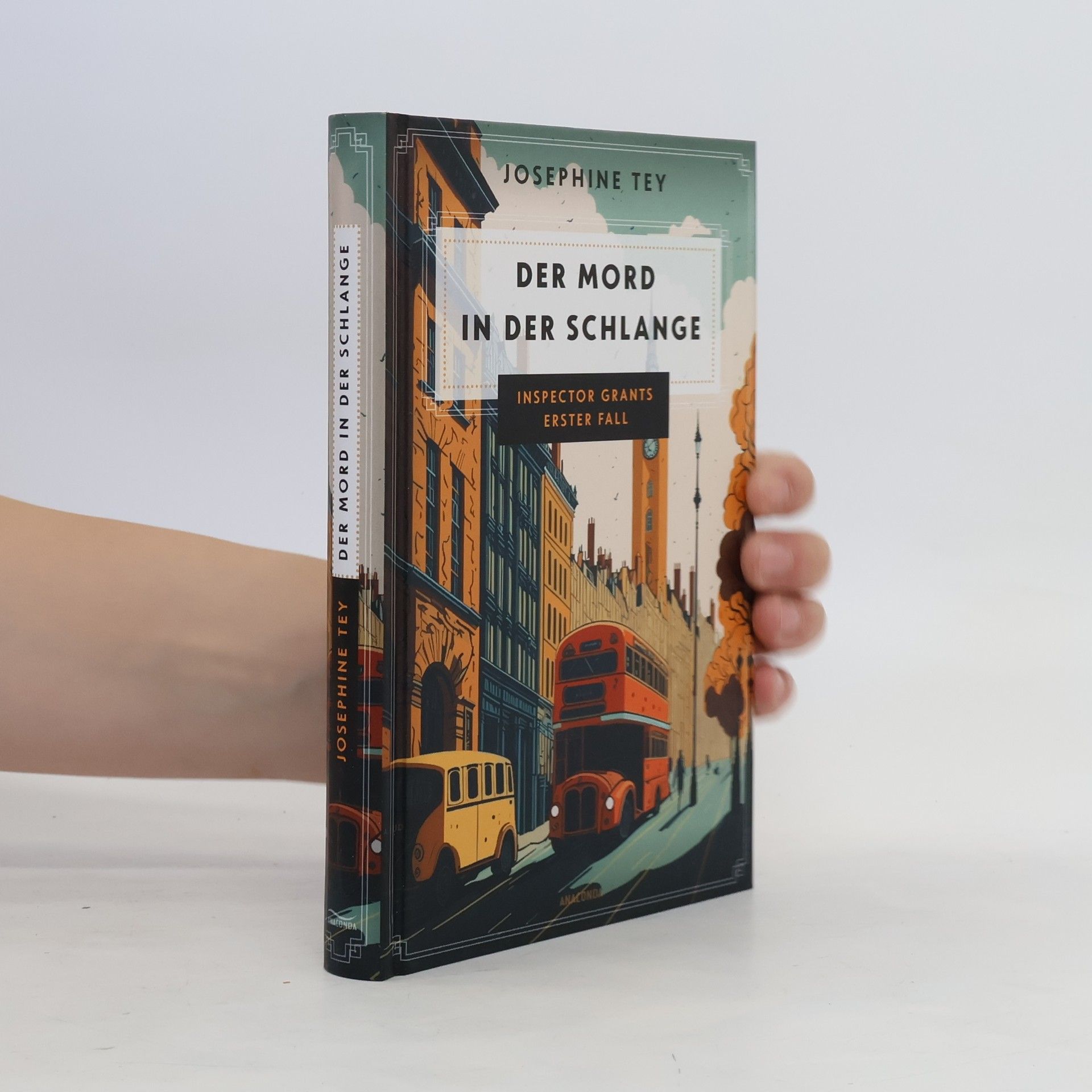 Josephine Tey Der Mord in der Schlange. Inspector Grants erster Fall