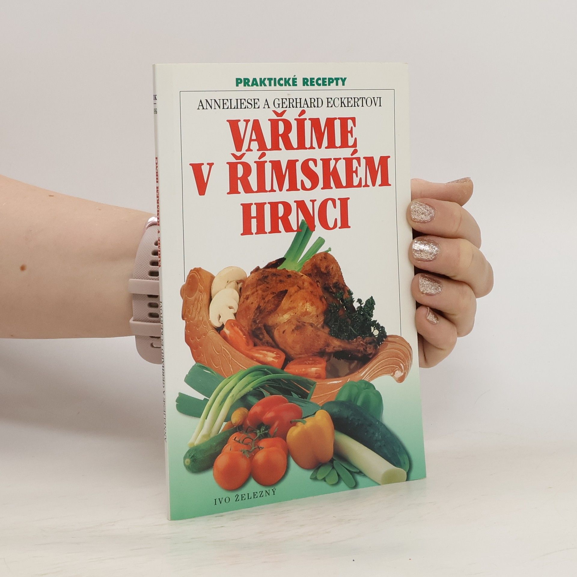 Anneliese Eckert Vaříme v římském hrnci