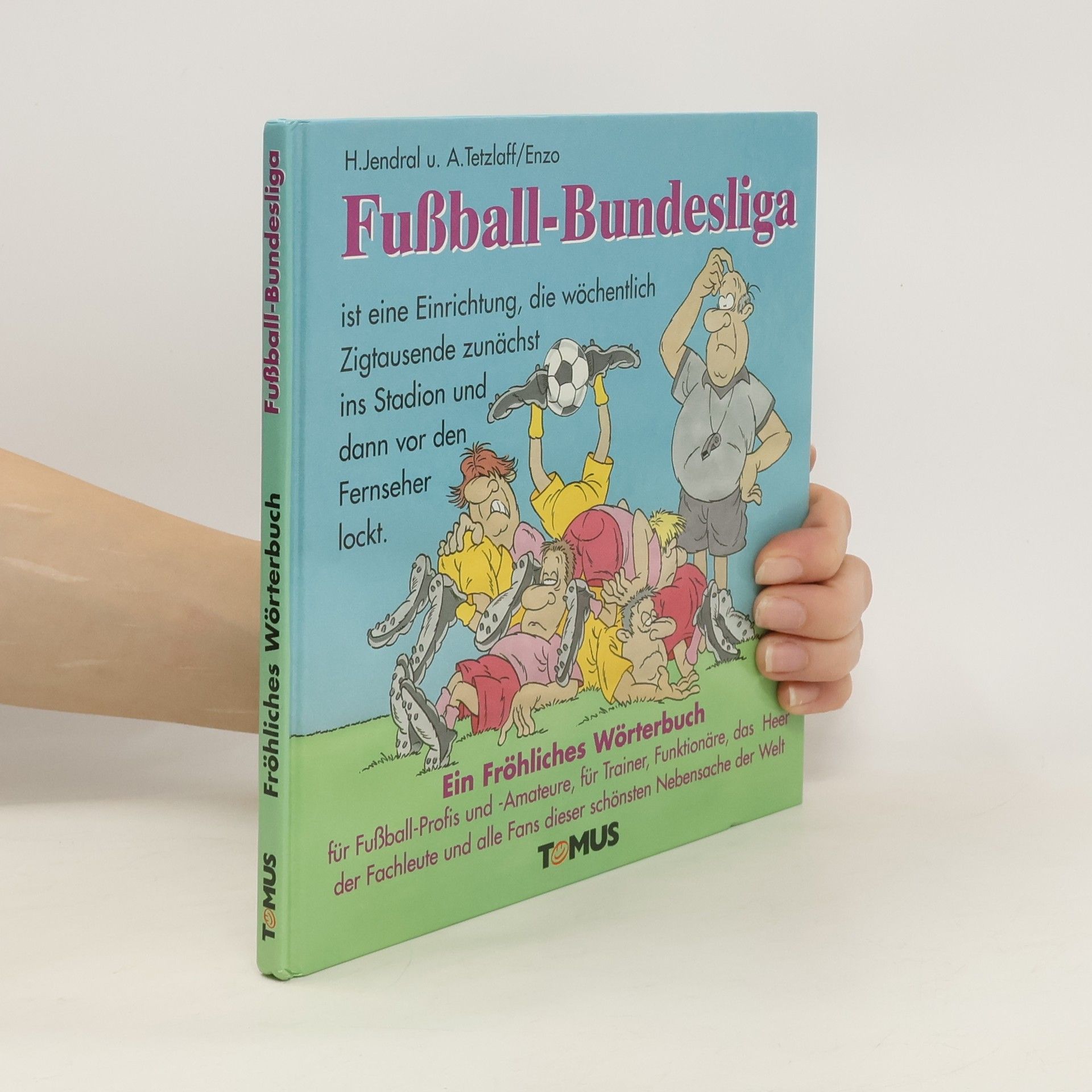 Hansjürgen Jendral Fußball-Bundesliga