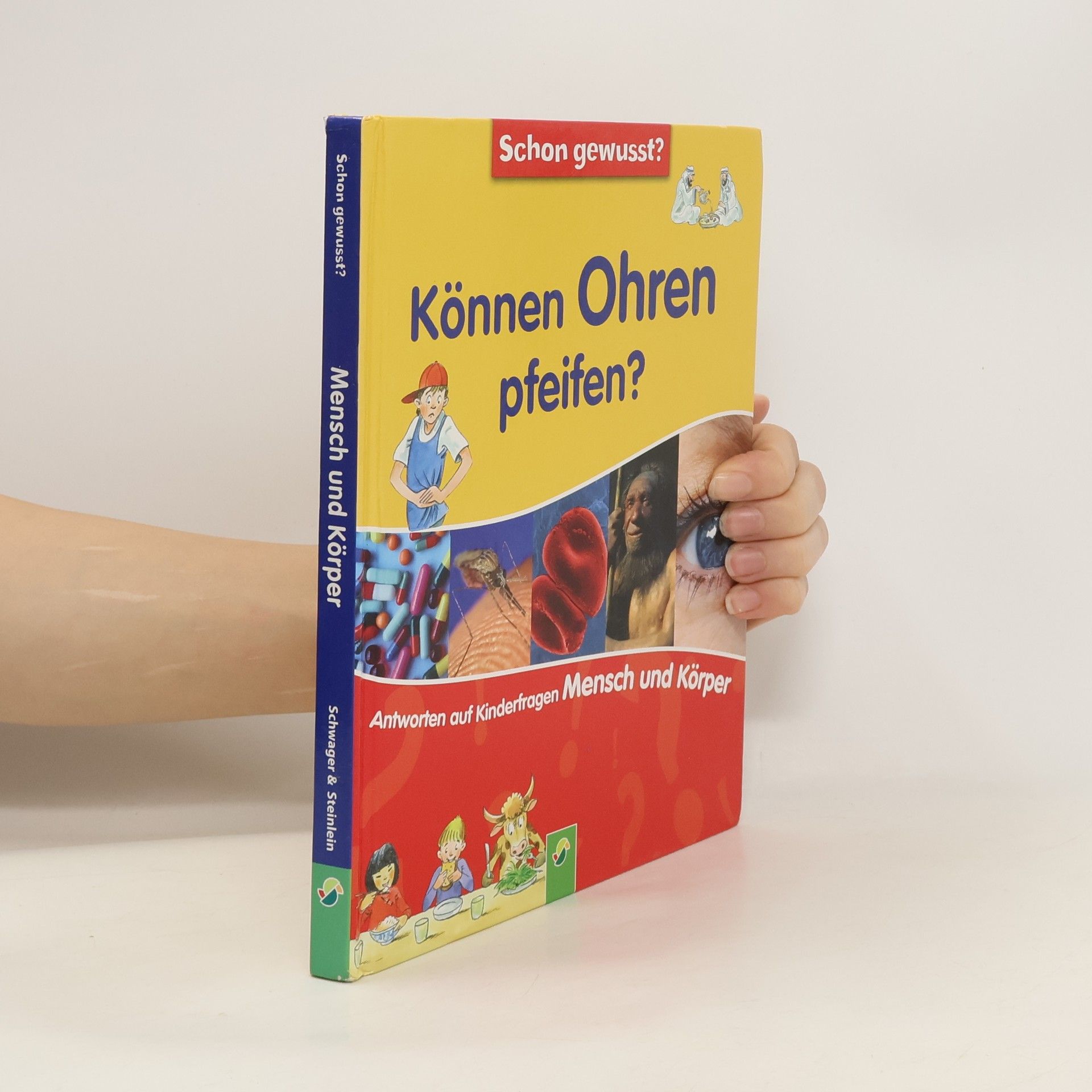 Marcus Würmli Können Ohren pfreifen? Antworten auf Kinderfragen "Mensch und Körper"