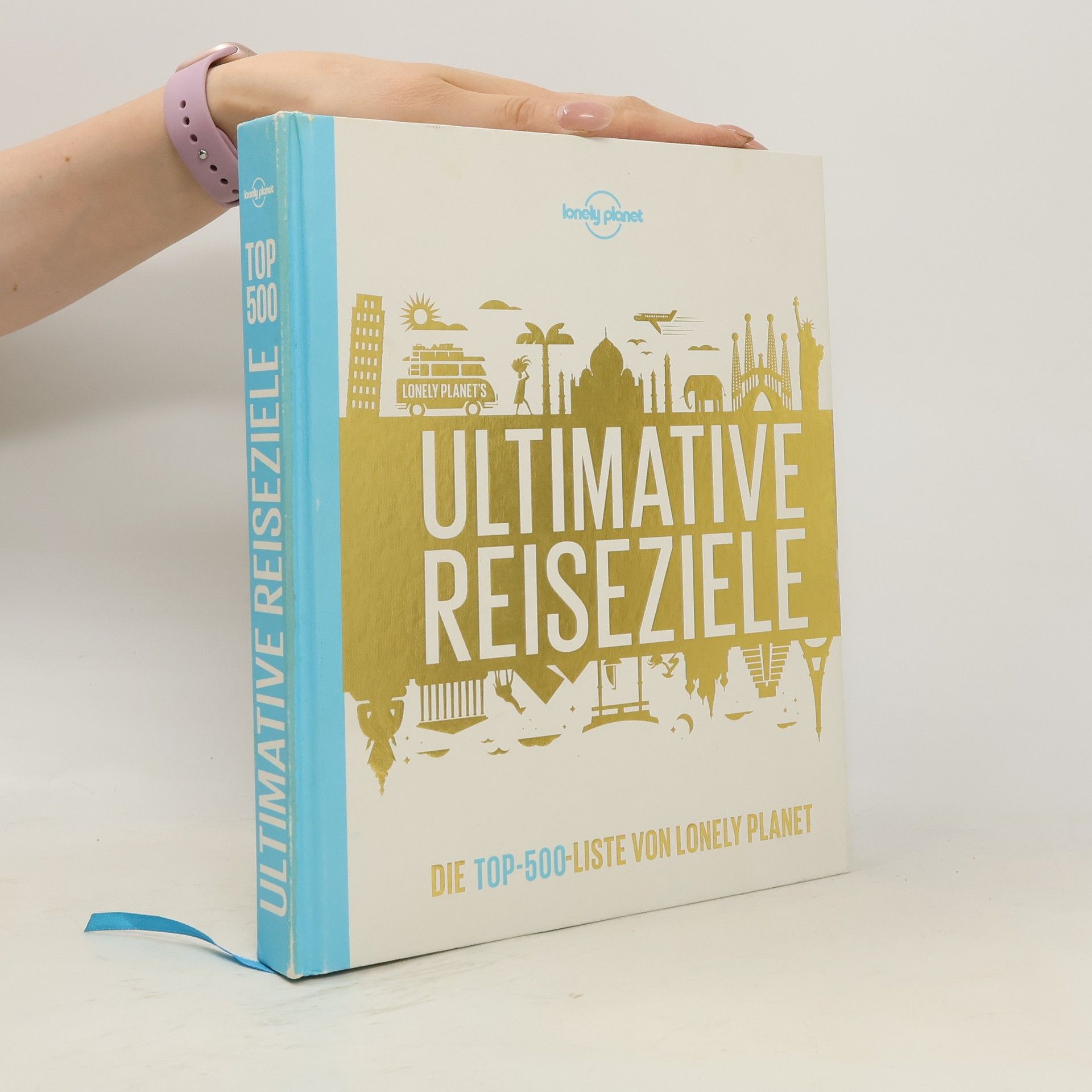 Piers Pickard Ultimative Reiseziele