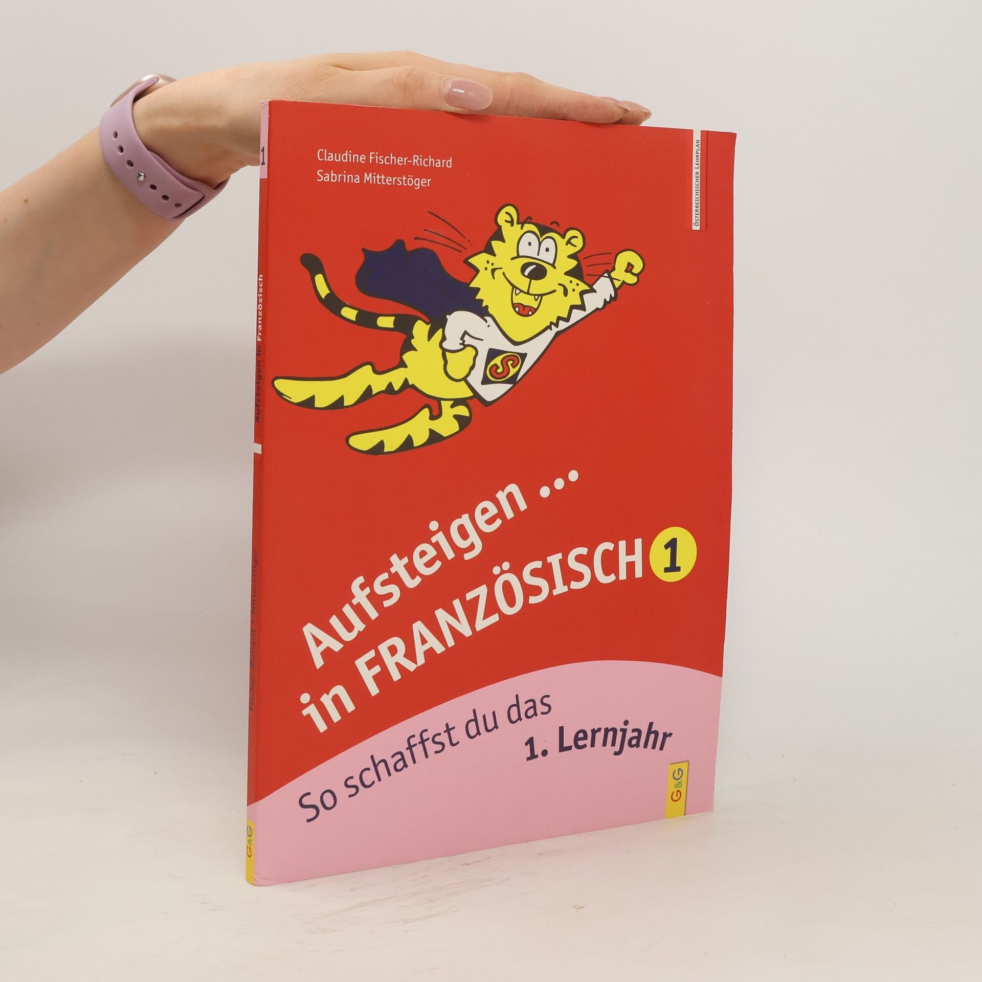 Claudine Fischer-Richard Aufsteigen in Französisch 1