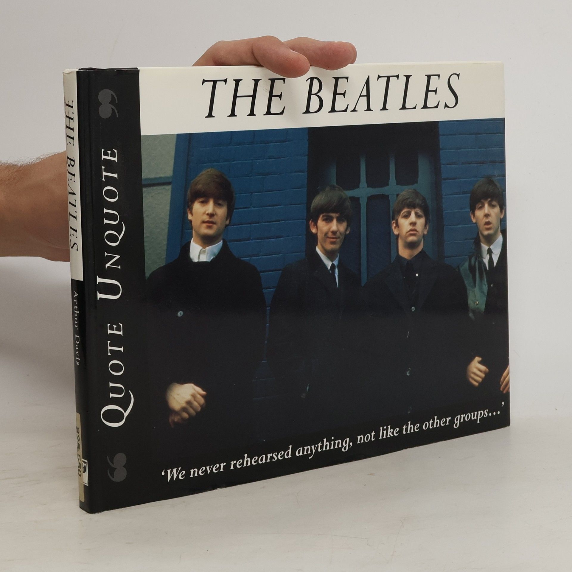 Arthur Davis The Beatles. Quote Unquote