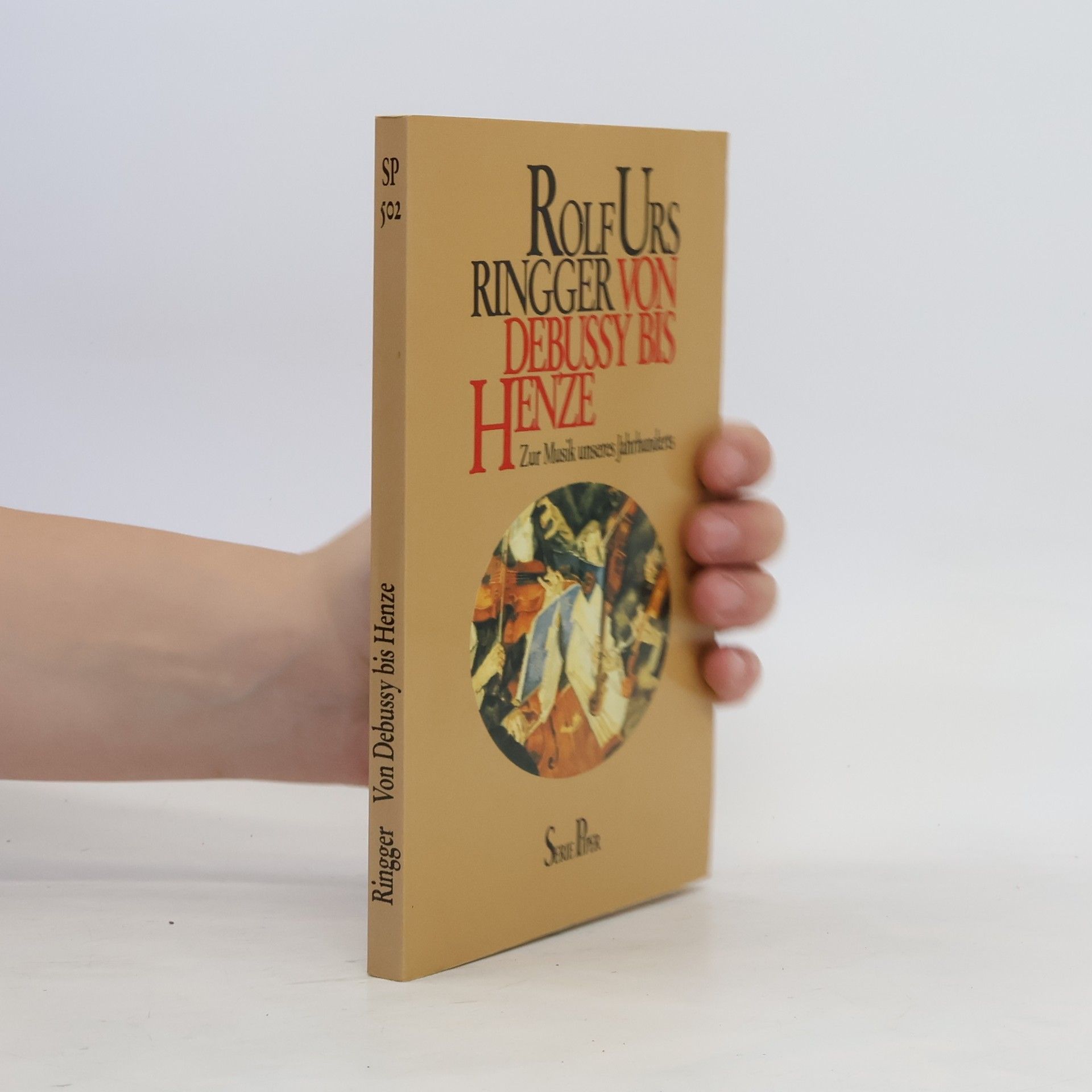Rolf Urs Ringger Von Debussy bis Henze