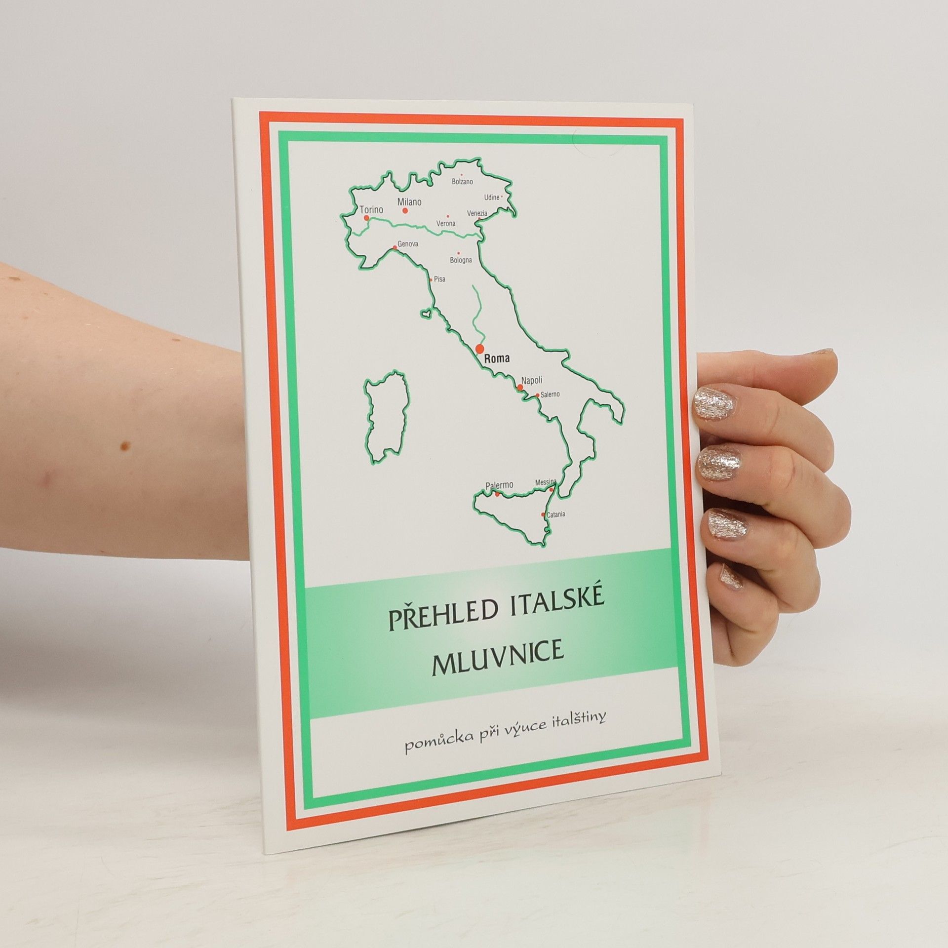 Olga Chybová Přehled italské mluvnice