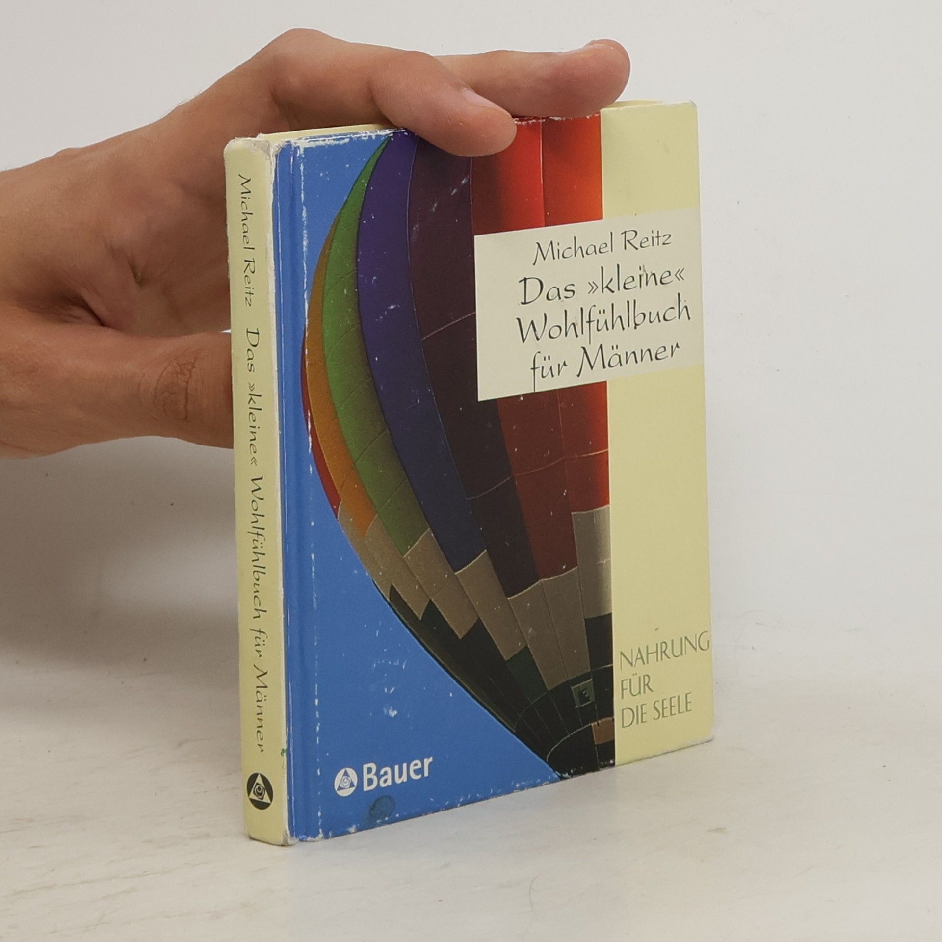 Michael Reitz Das "kleine" Wohlfühlbuch für Männer