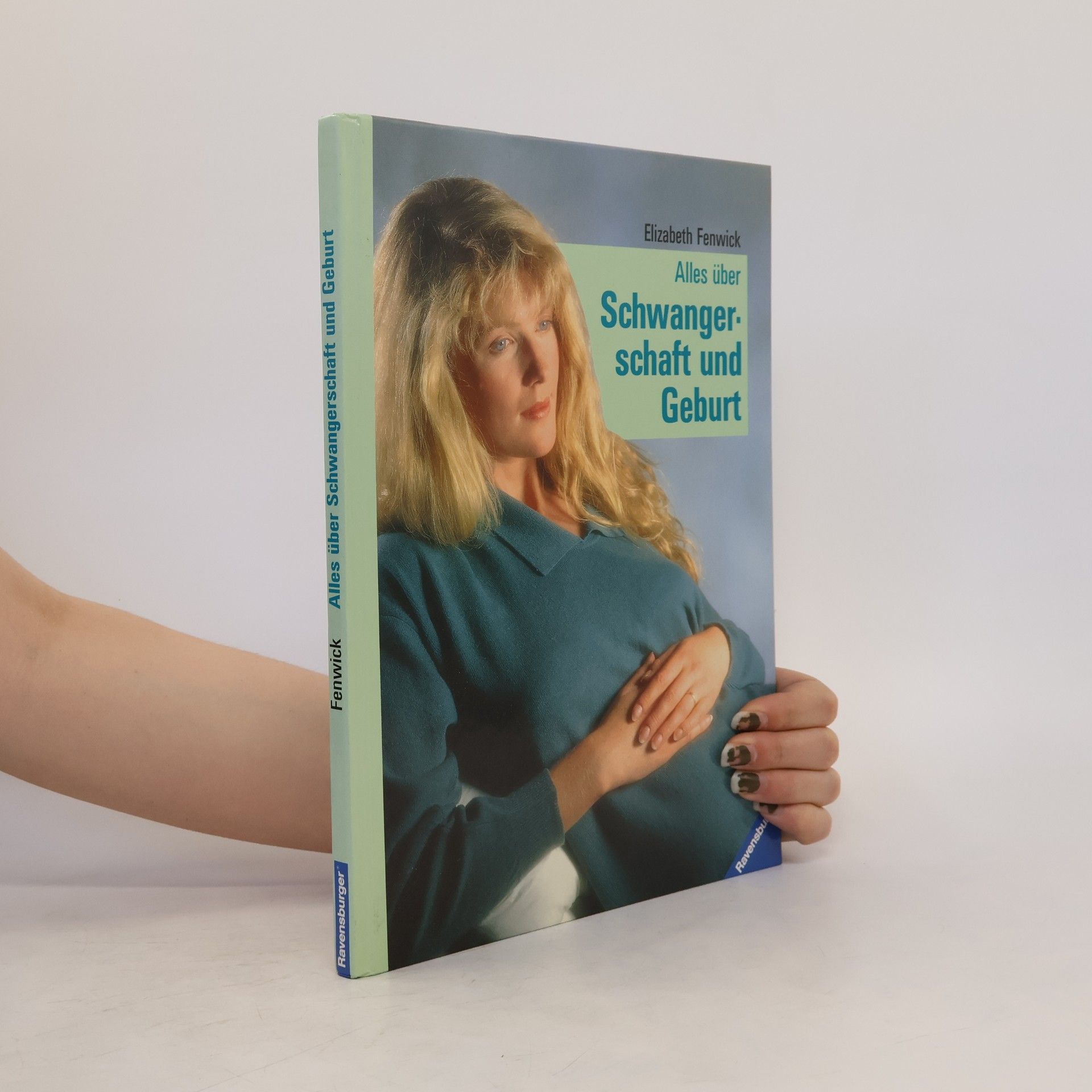 Elizabeth Fenwick Alles über Schwangerschaft und Geburt