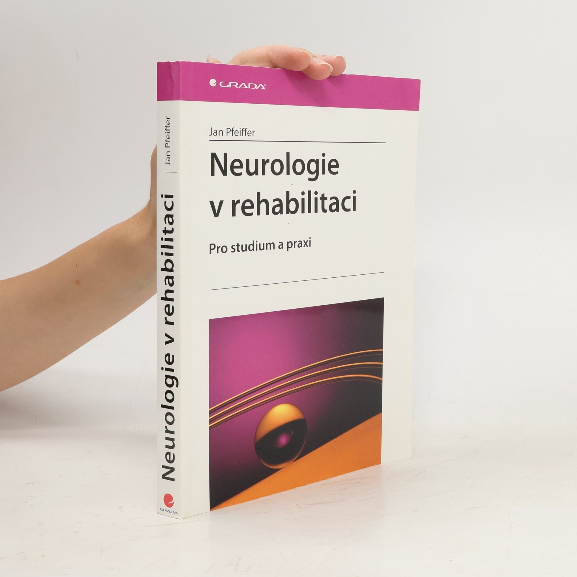 Jan Pfeiffer Neurologie v rehabilitaci