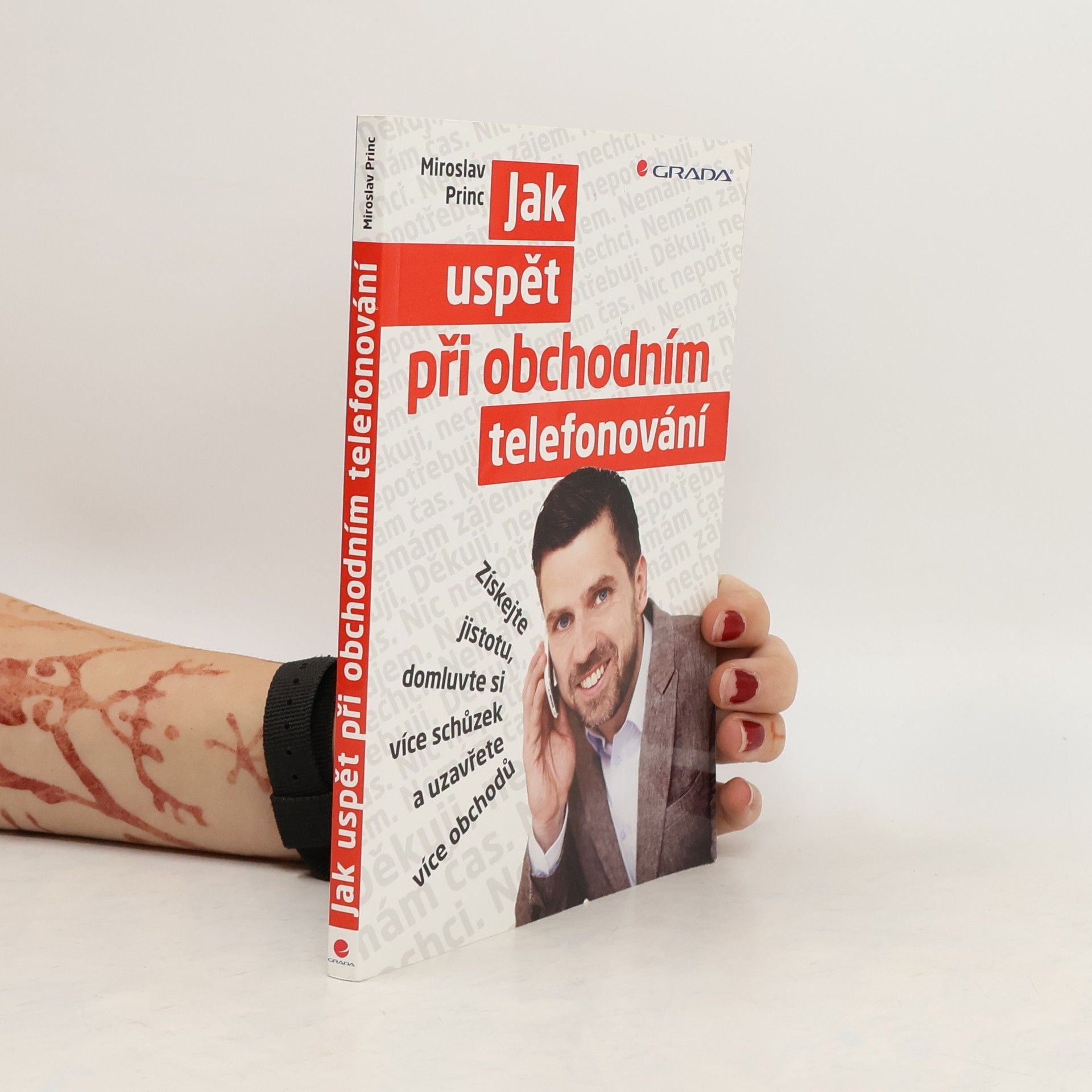 Miroslav Princ Jak uspět při obchodním telefonování