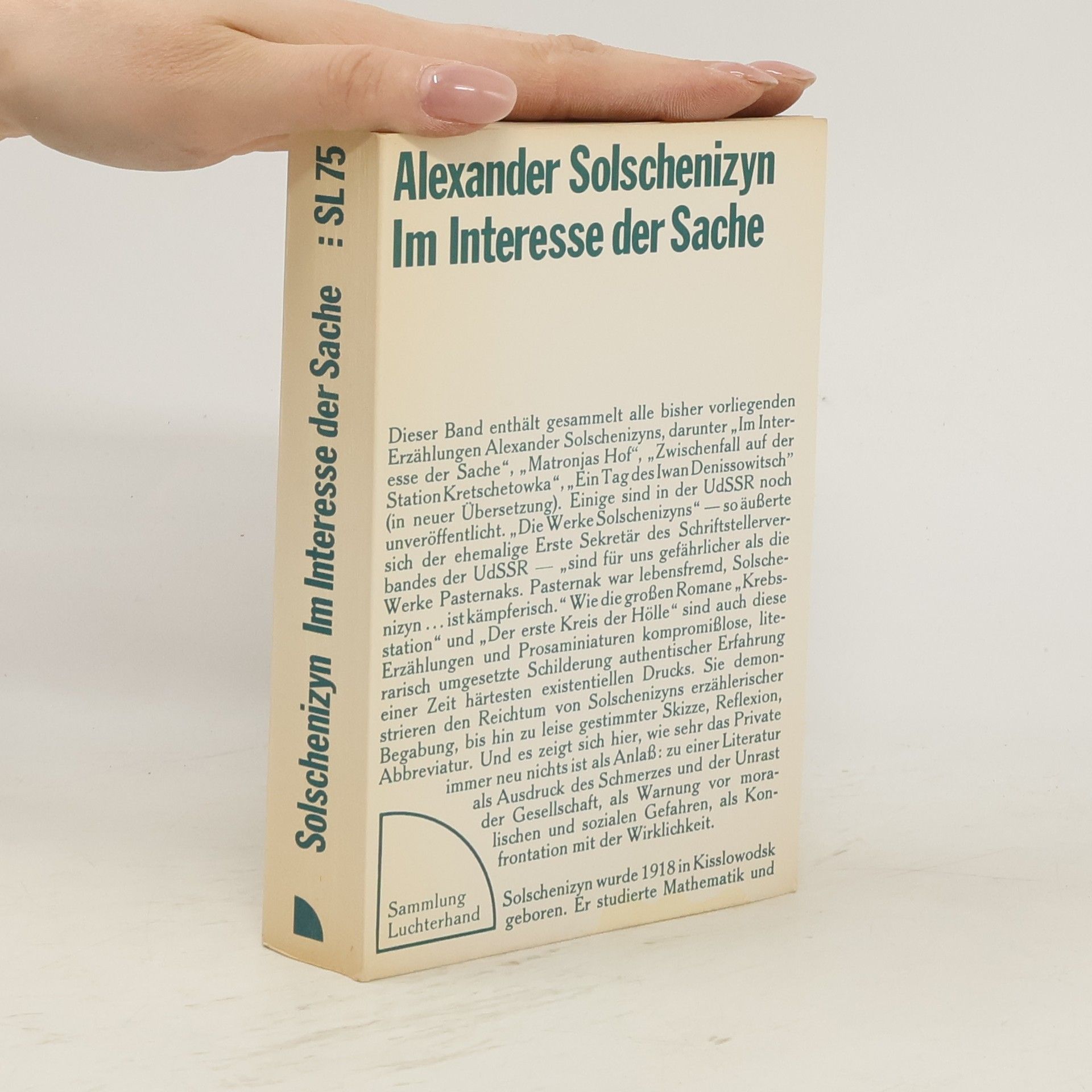 Aleksandr Isajevič Solženicyn Im Interesse der Sache