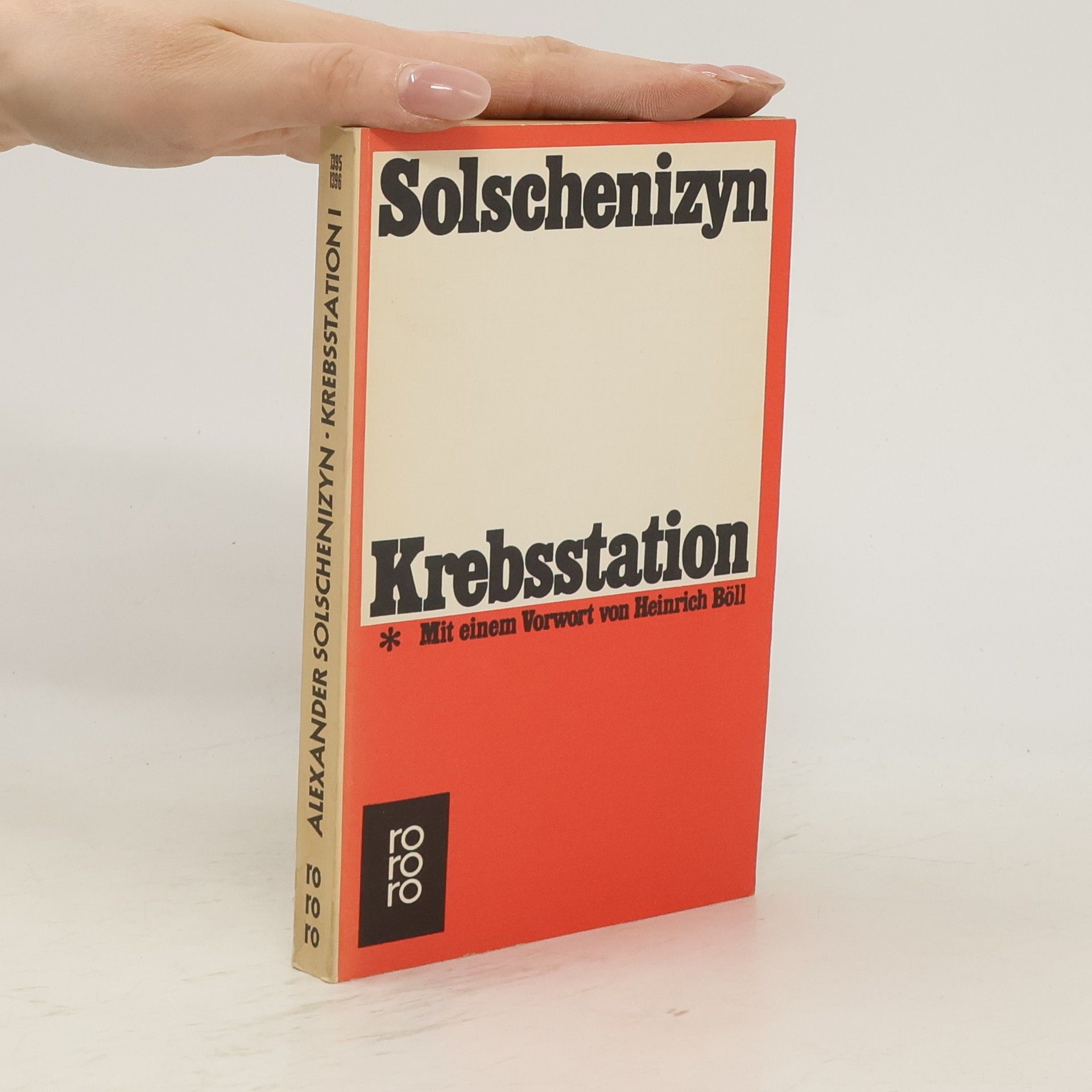 Alexander Issajewitsch Solschenizyn Krebsstation. Roman in zwei Büchern. Buch 1