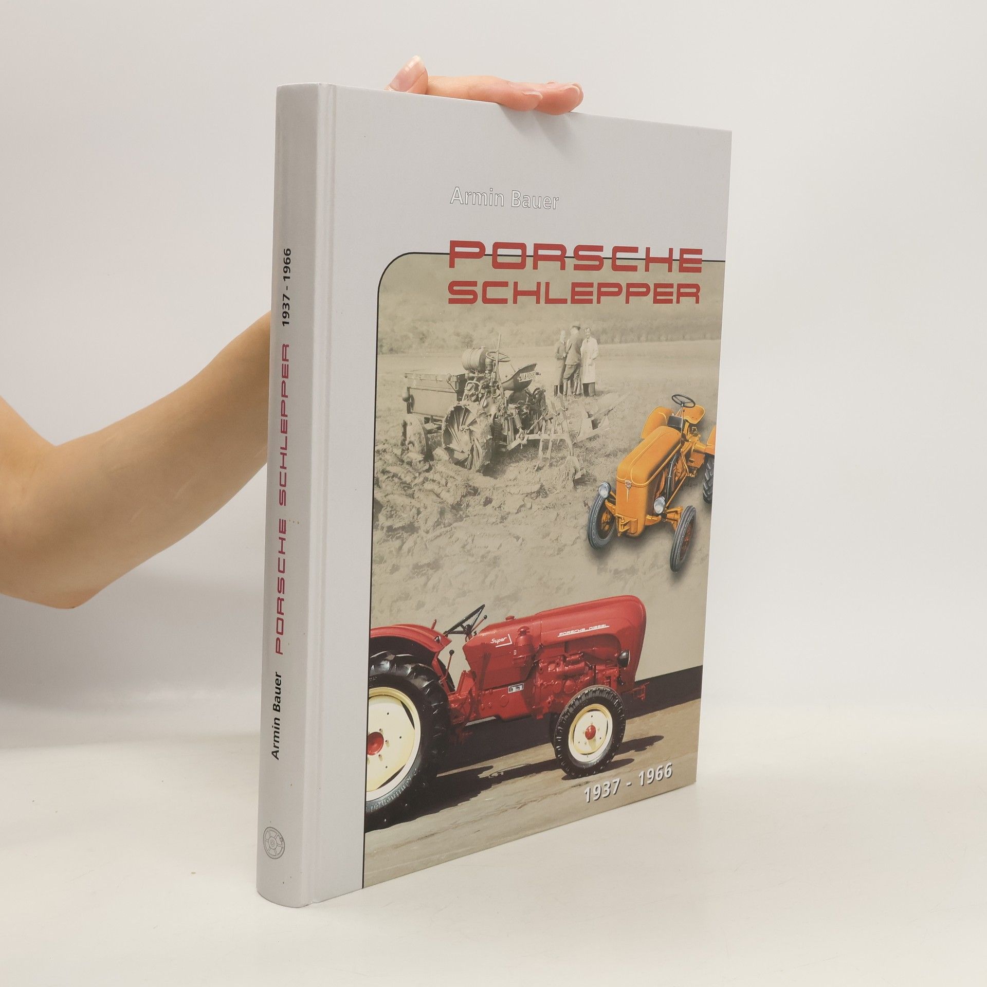 Armin Bauer Porsche-Schlepper