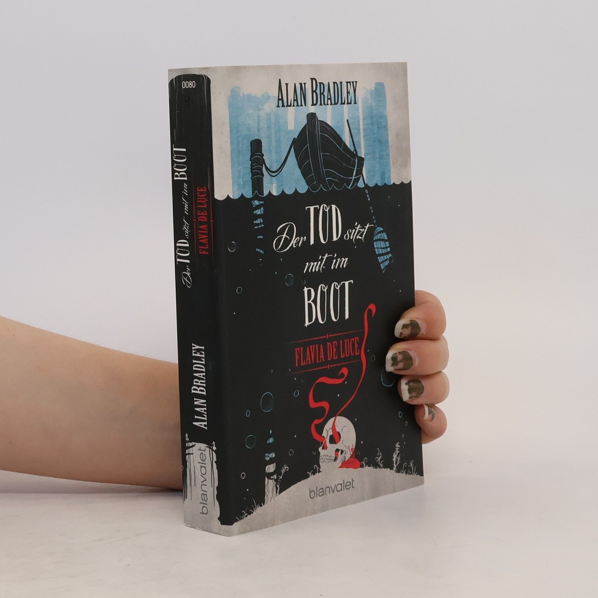 Alan Bradley Flavia de Luce 9 - Der Tod sitzt mit im Boot