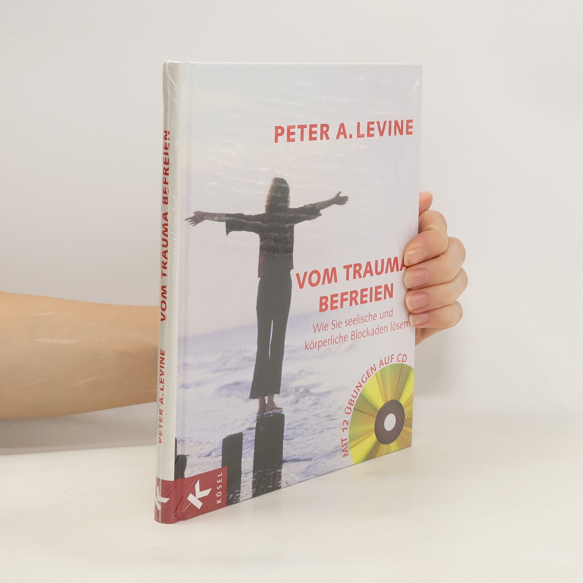 Peter A. Levine Vom Trauma befreien