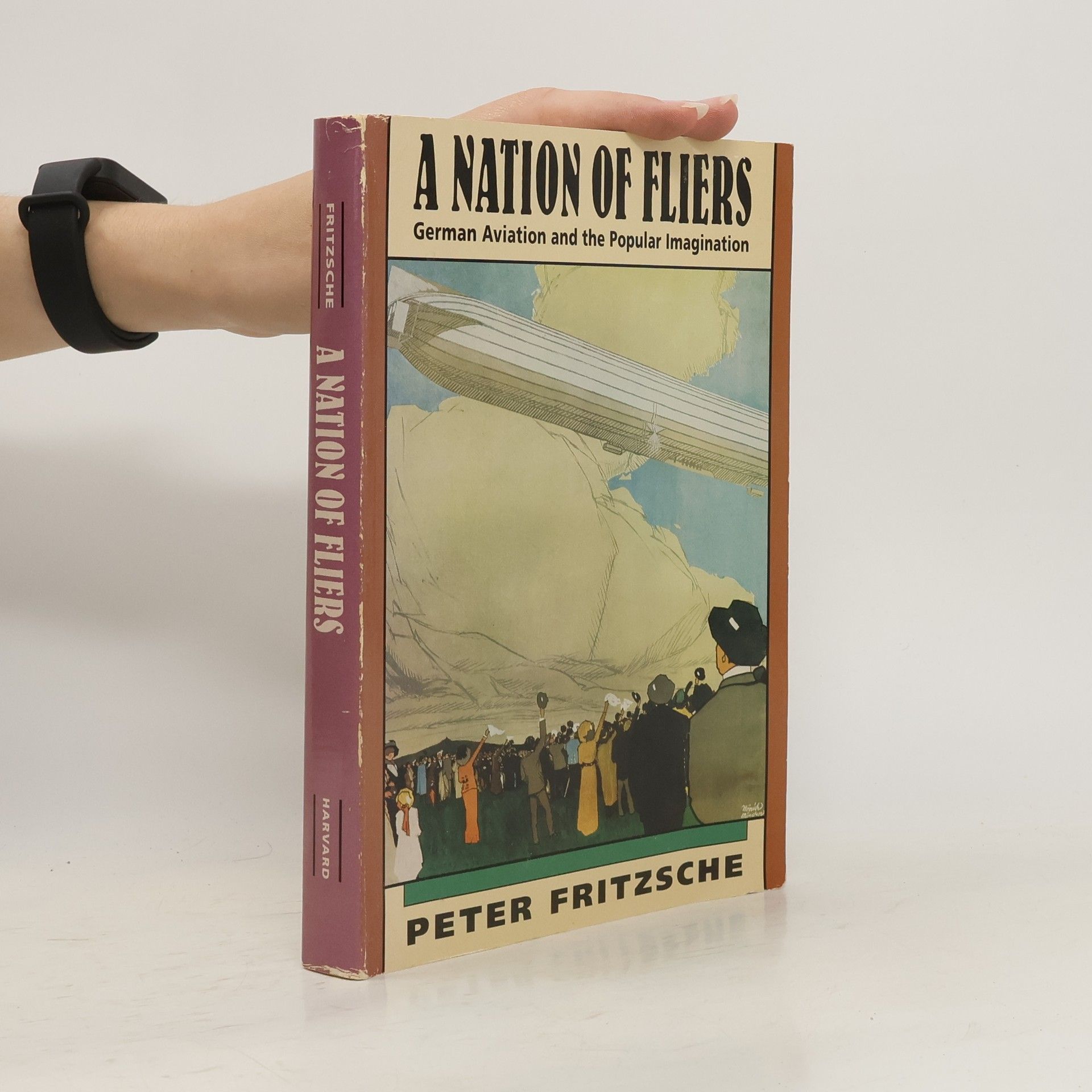 Karl Peter Fritzsche A Nation of Fliers