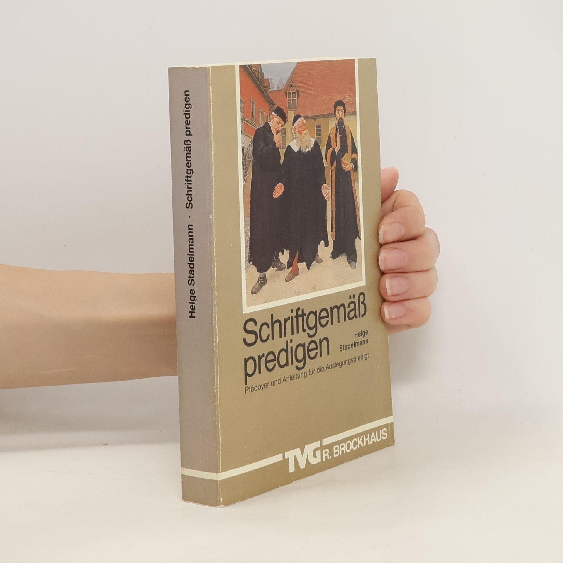 Helge Stadelmann Schriftgemäß predigen