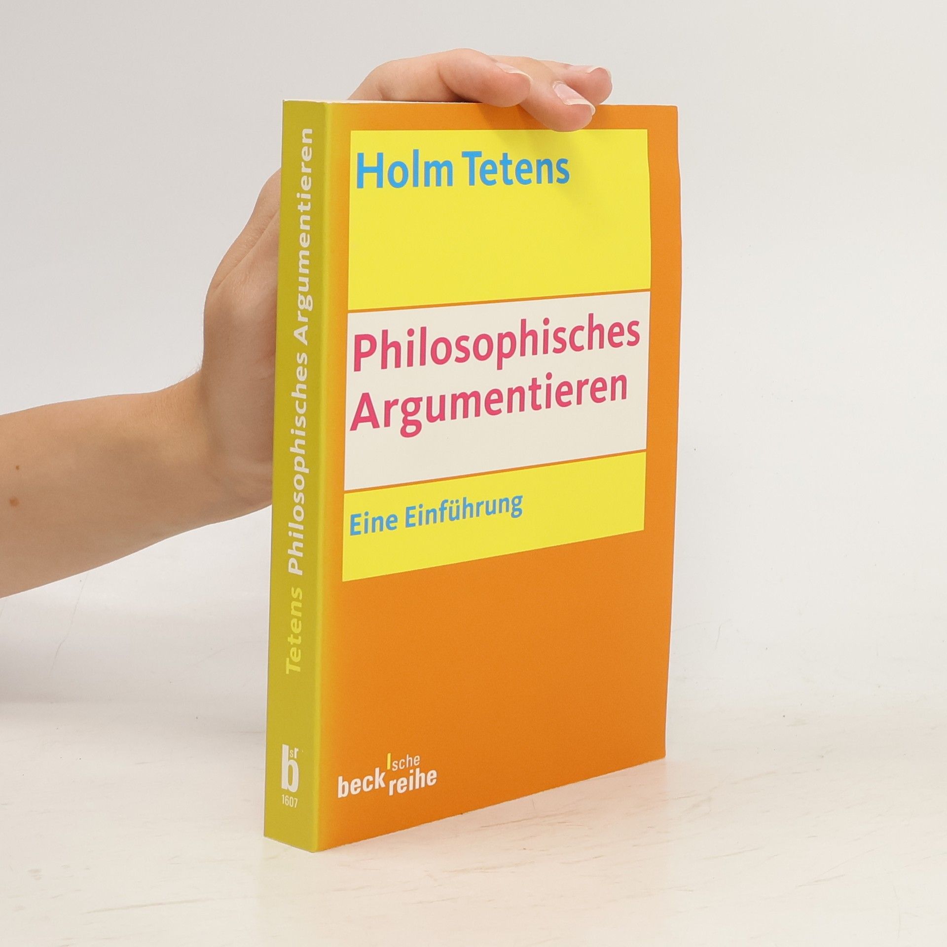 Holm Tetens Philosophisches Argumentieren