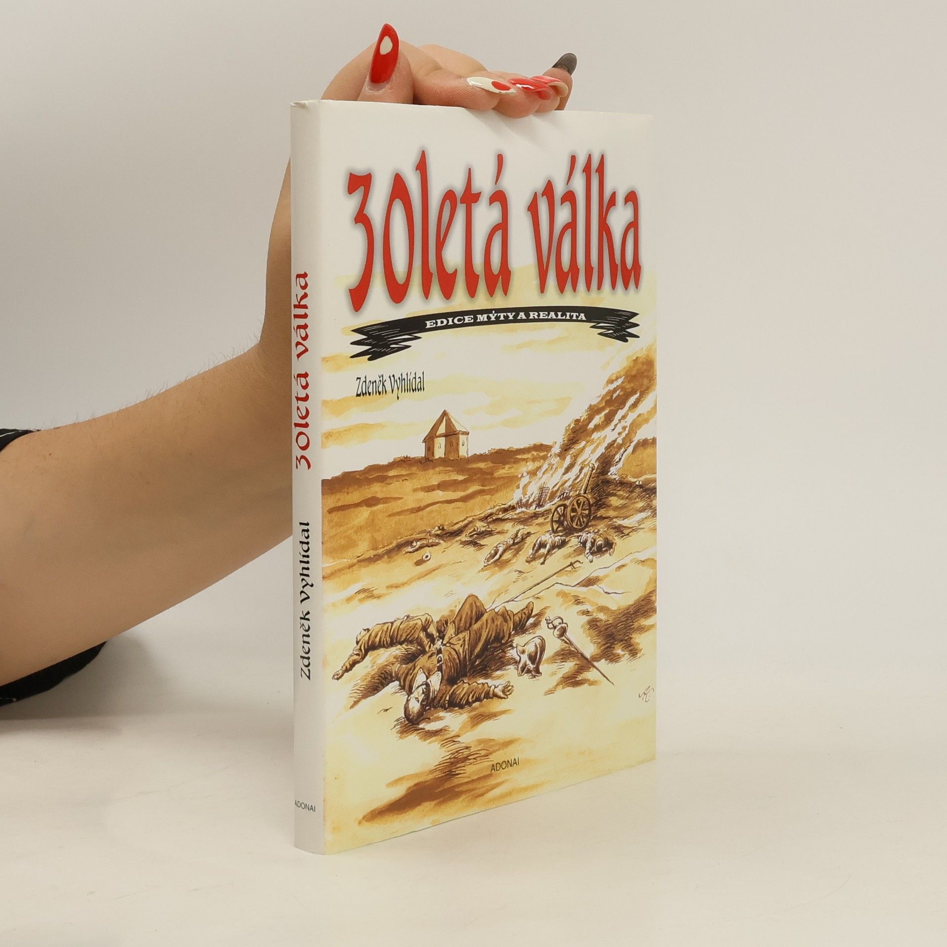 Zdeněk Vyhlídal 30letá válka