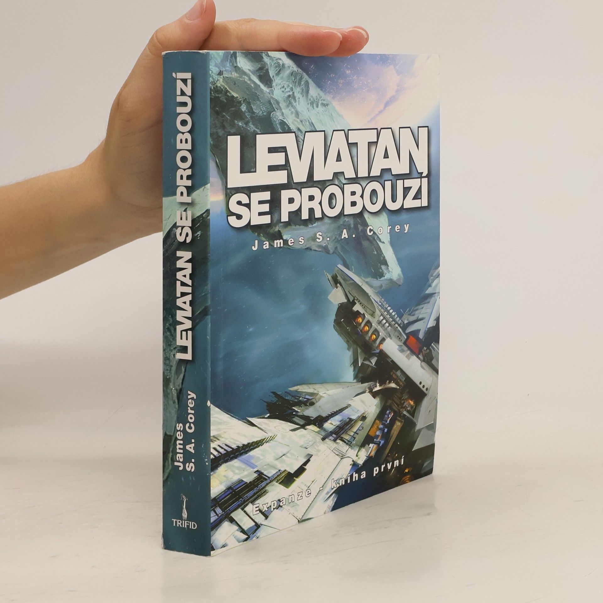 James S. A. Corey Expanze. Kniha první, Leviatan se probouzí