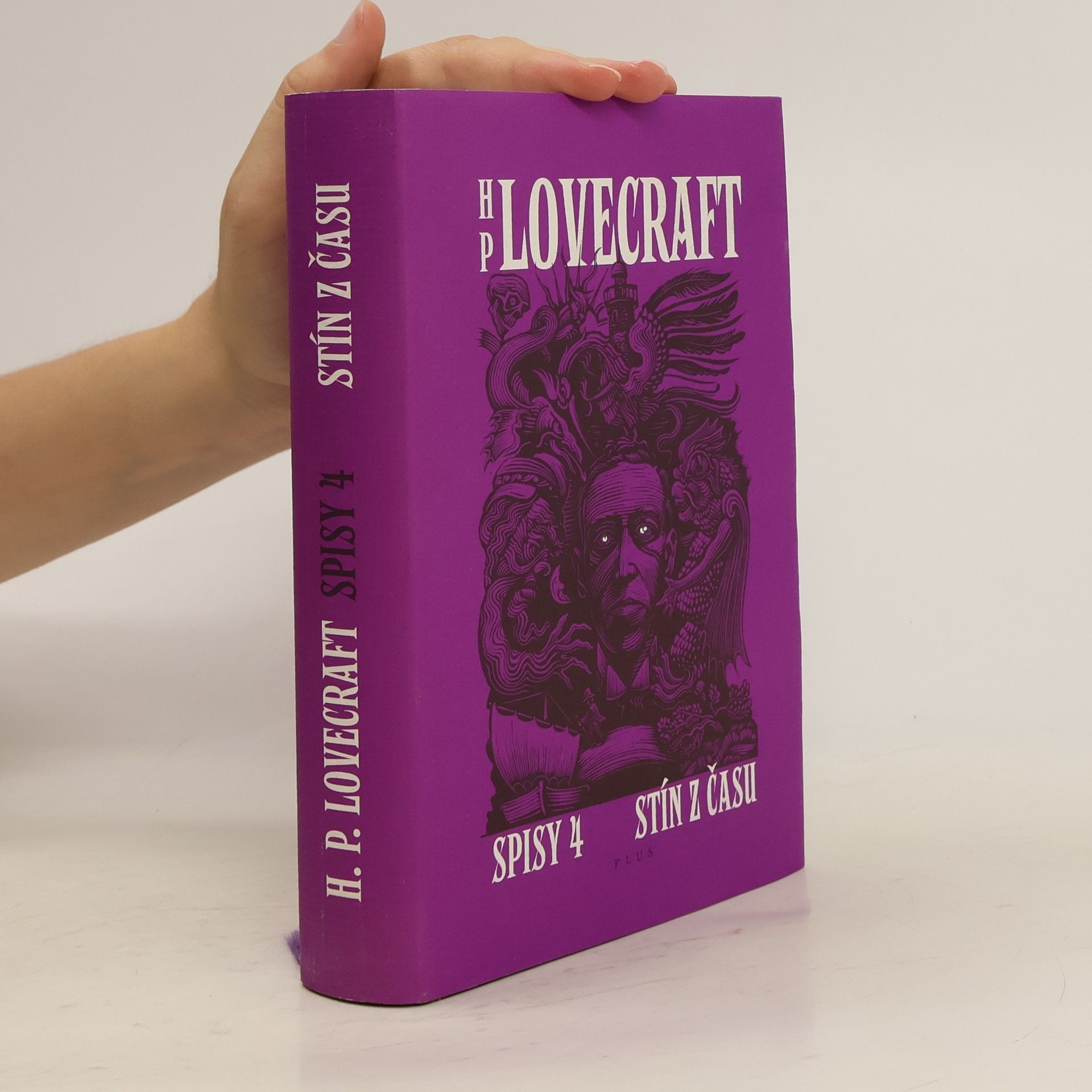 Howard Phillips Lovecraft Stín z času (Sebrané spisy svazek IV.)