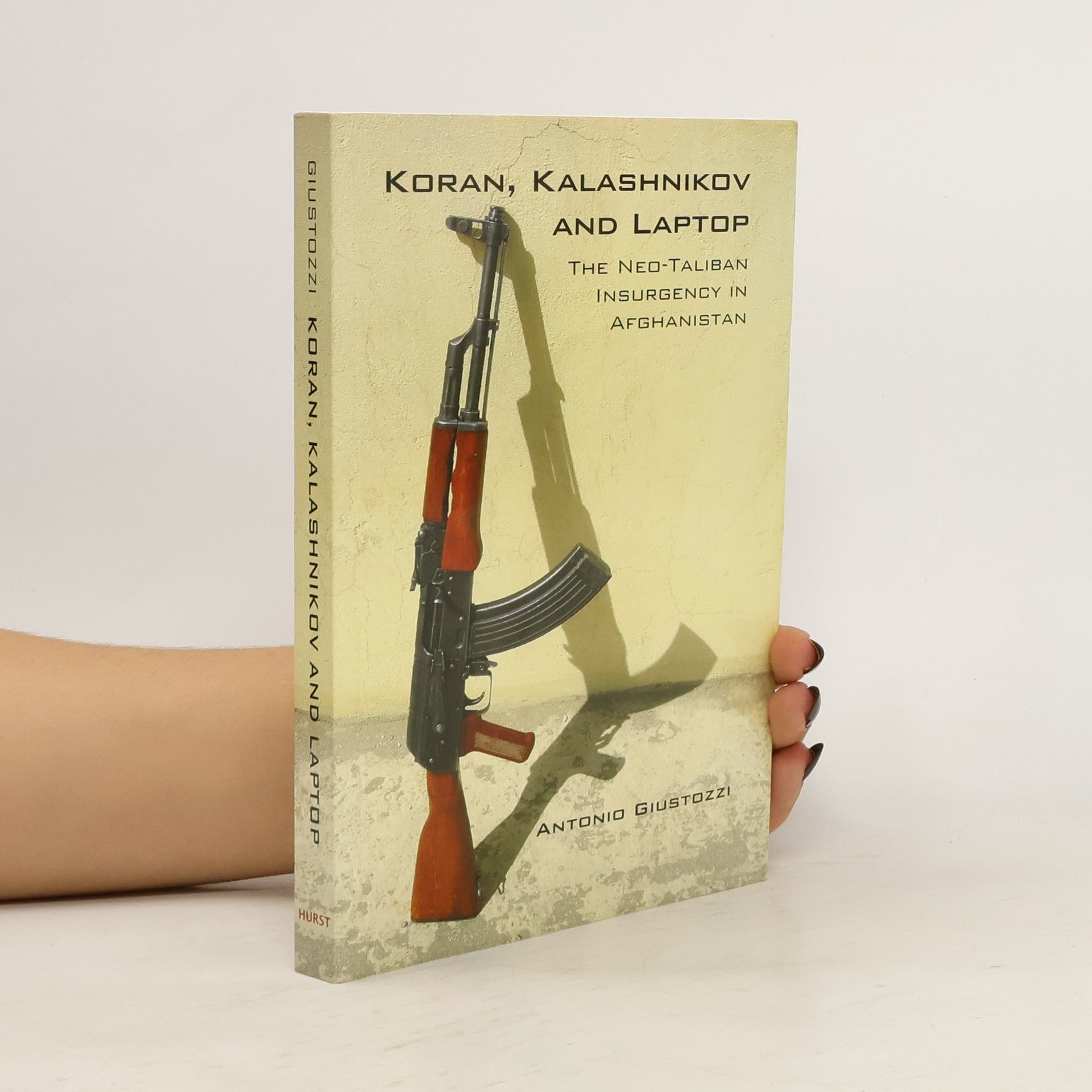 Antonio Giustozzi Koran, Kalashnikov and Laptop