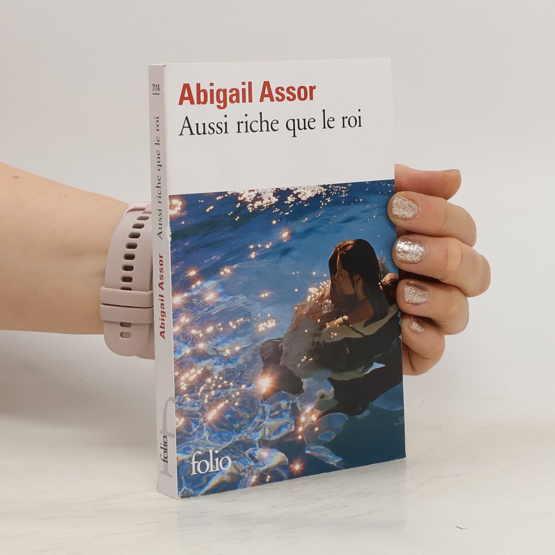 Abigail Assor Aussi riche que le roi