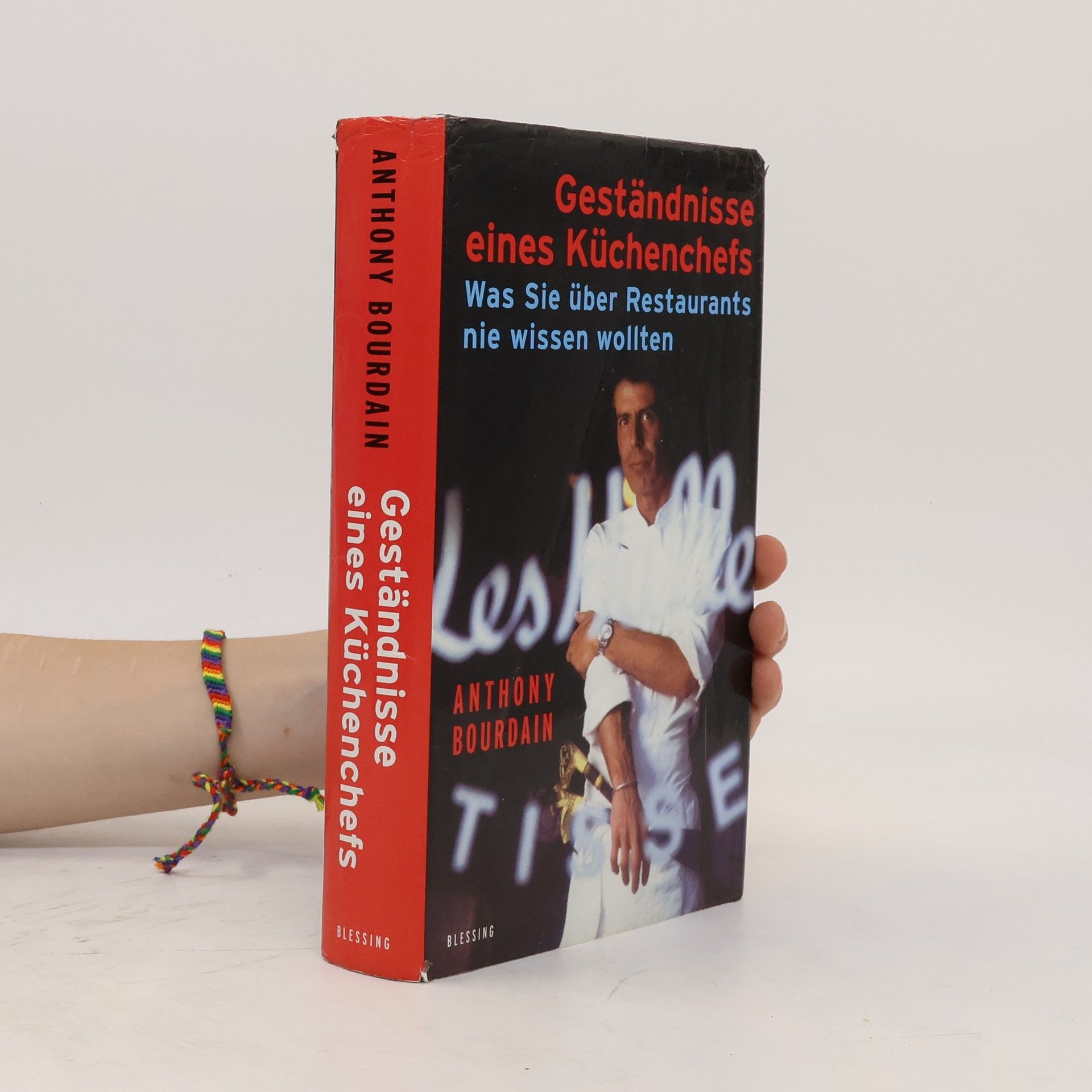 Anthony Bourdain Geständnisse eines Küchenchefs