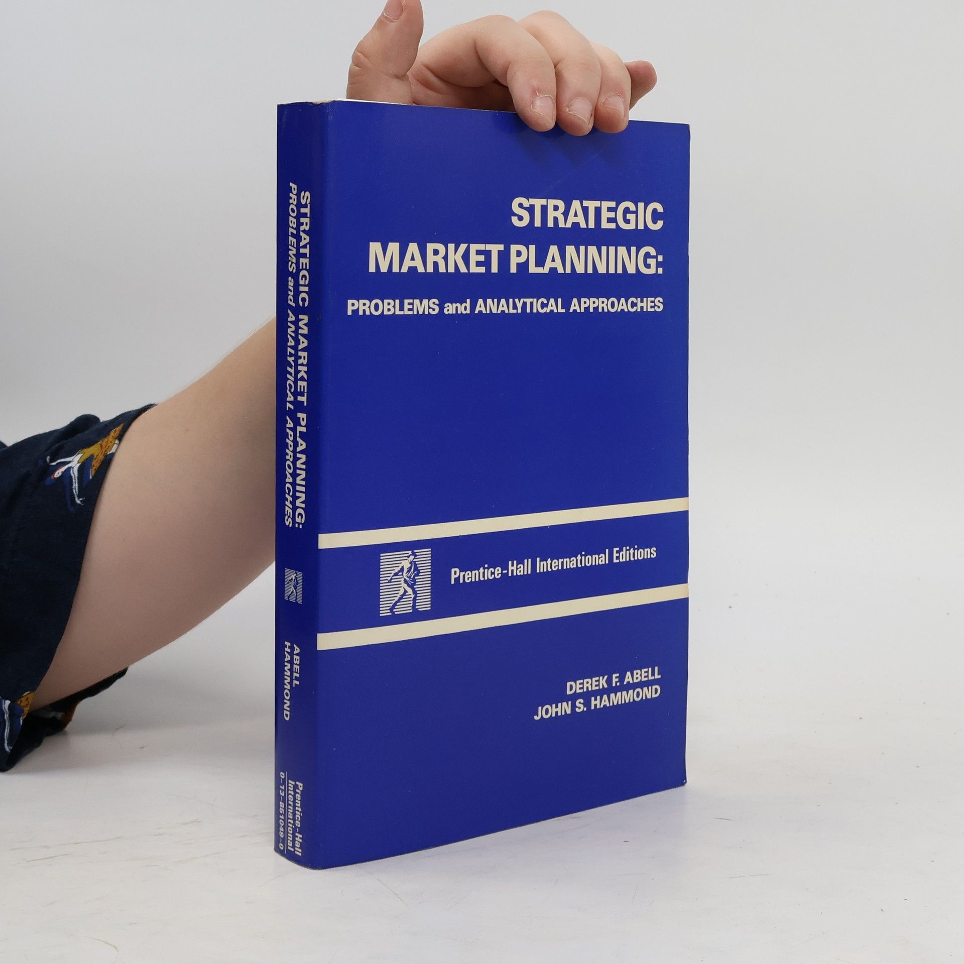Derek F. Abell Strategic Market Planning