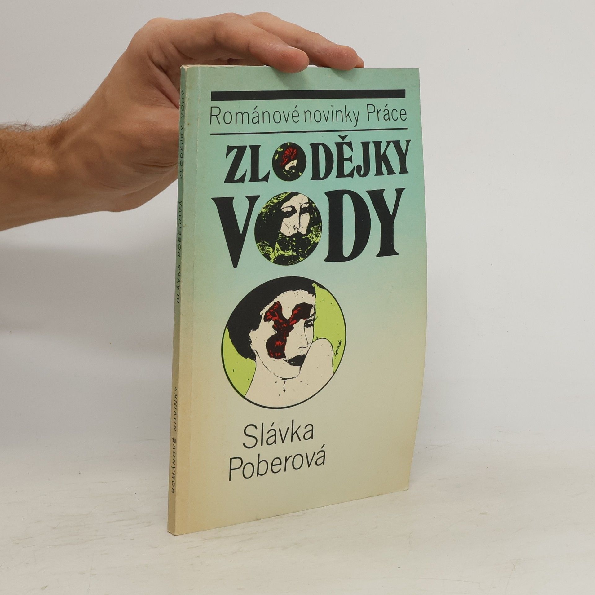 Slávka Poberová Zlodějky vody