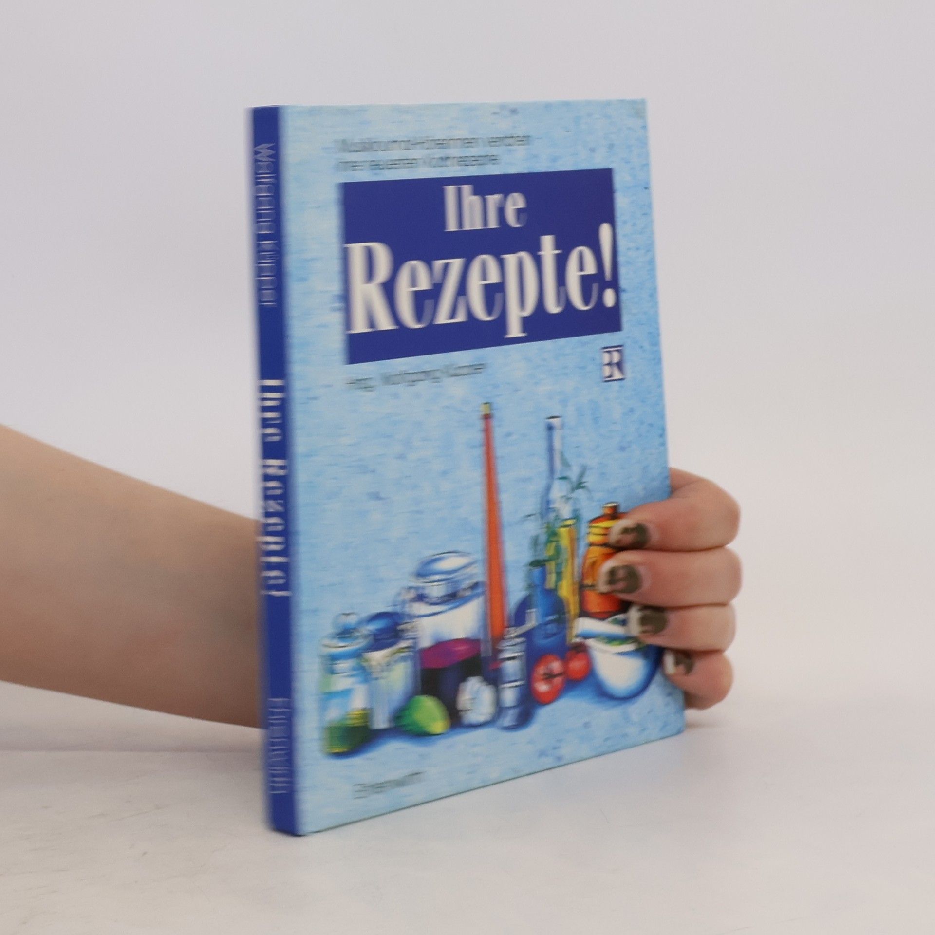 Wolfgang Küpper Ihre Rezepte