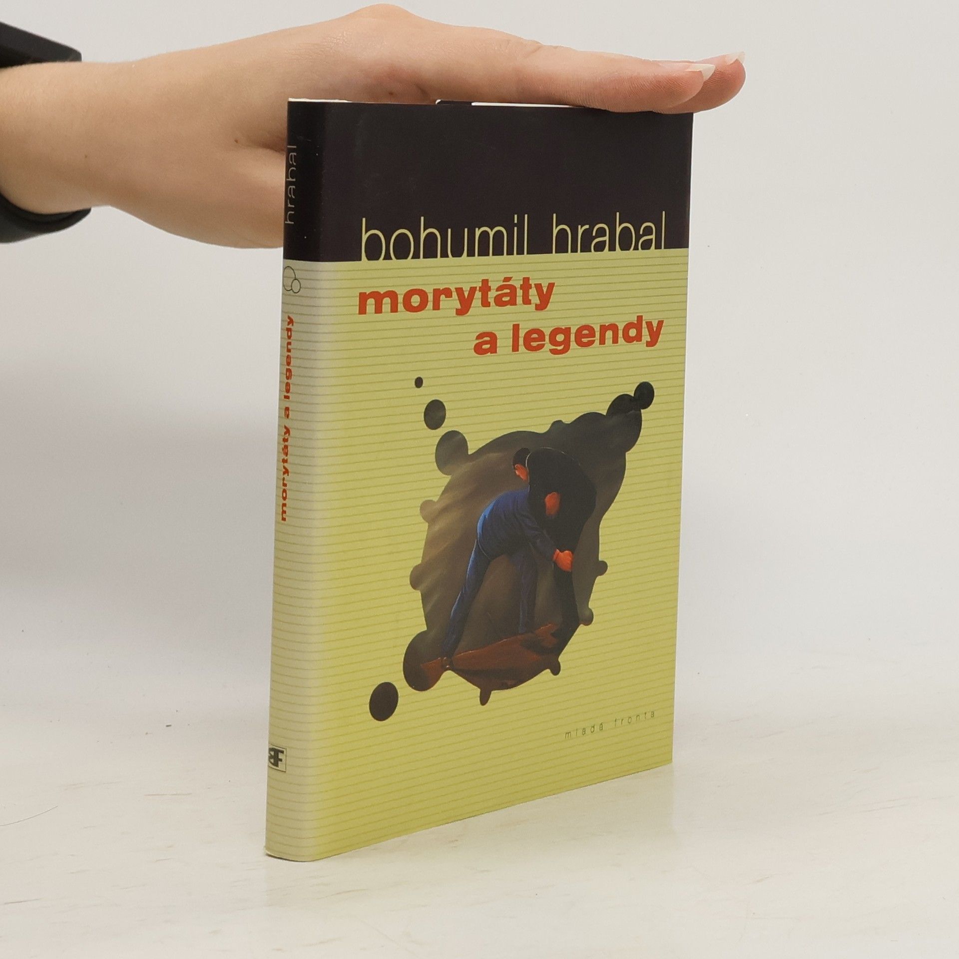 Bohumil Hrabal Morytáty a legendy