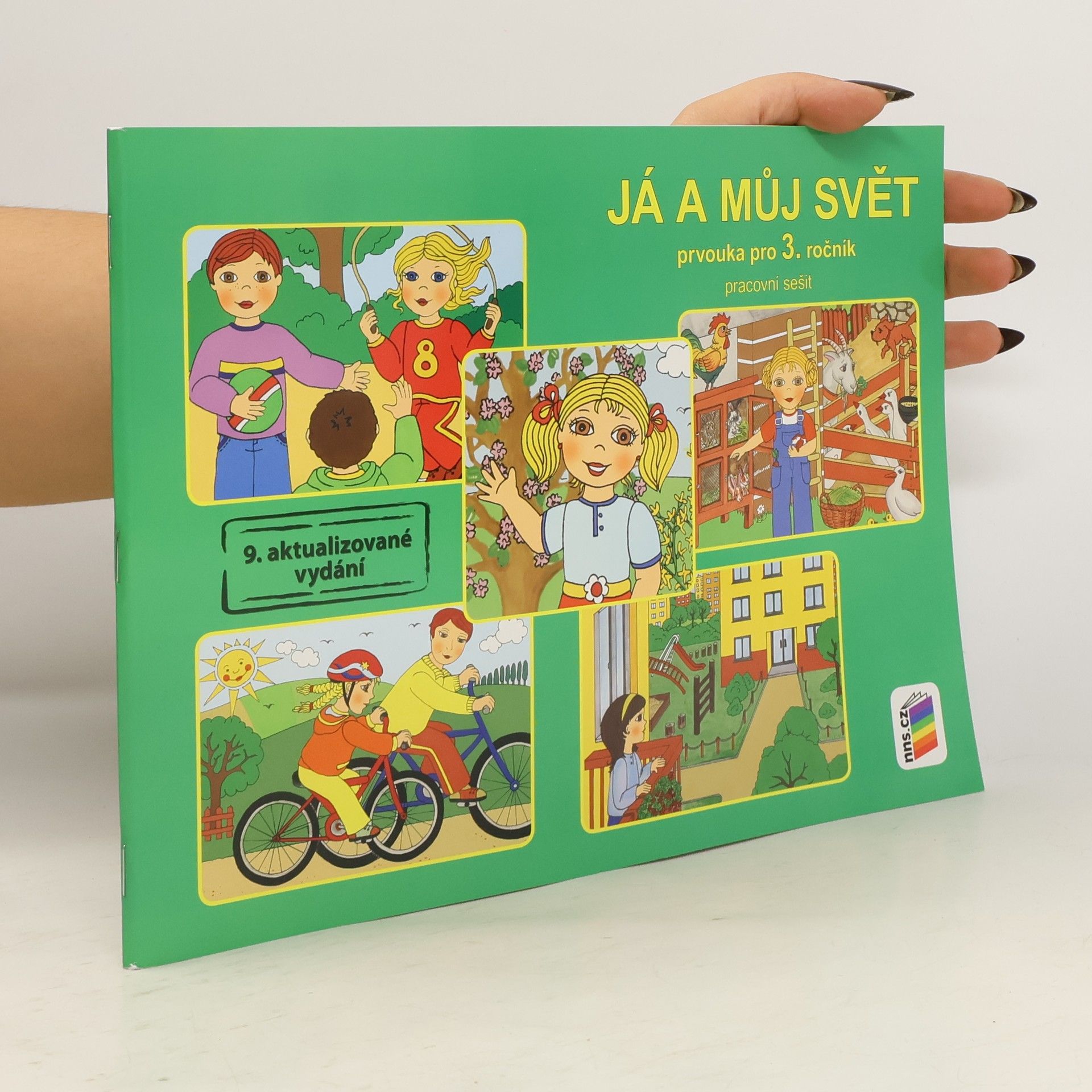 Věra Štiková Já a můj svět : prvouka pro 3. ročník : pracovní sešit
