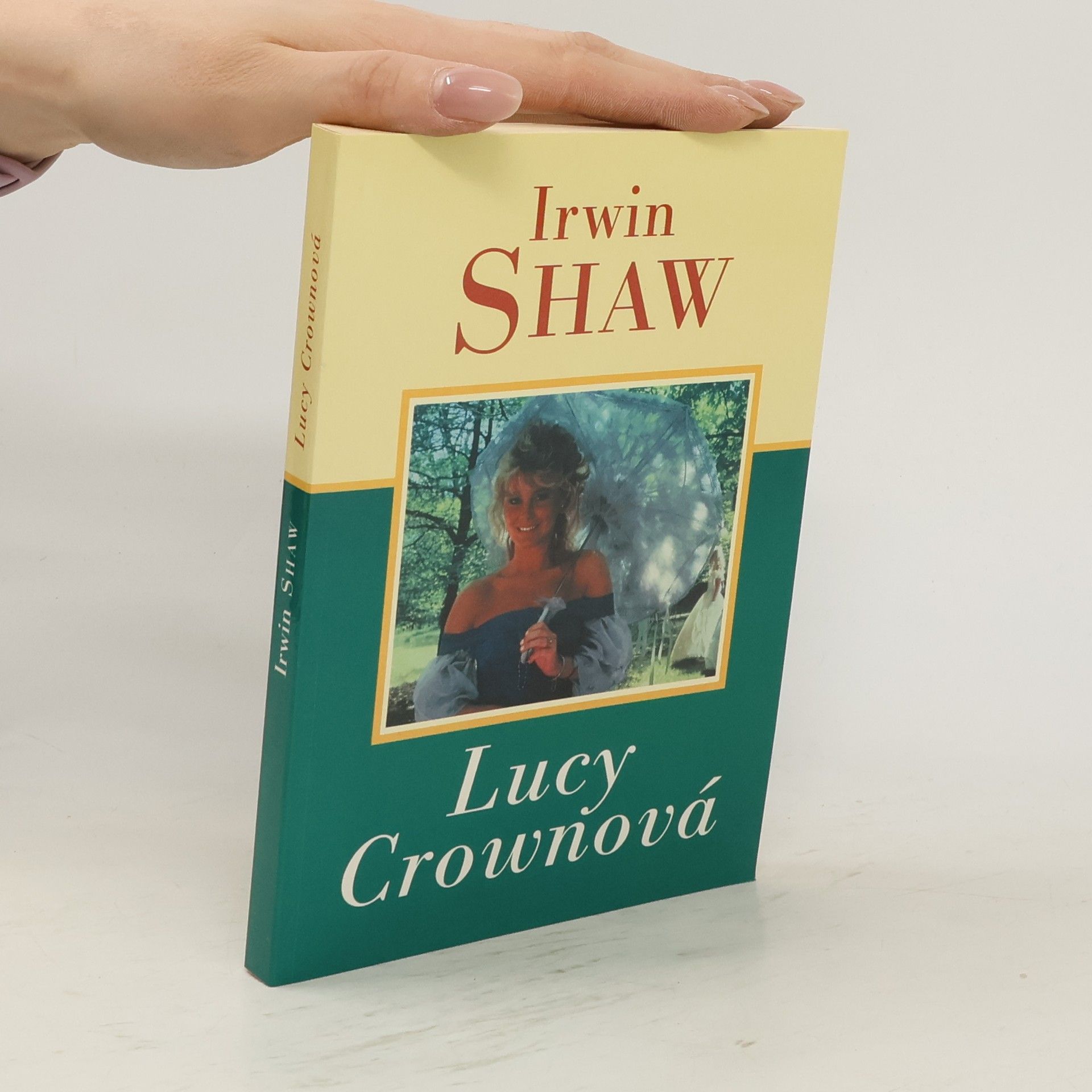 Irwin Shaw Lucy Crownová
