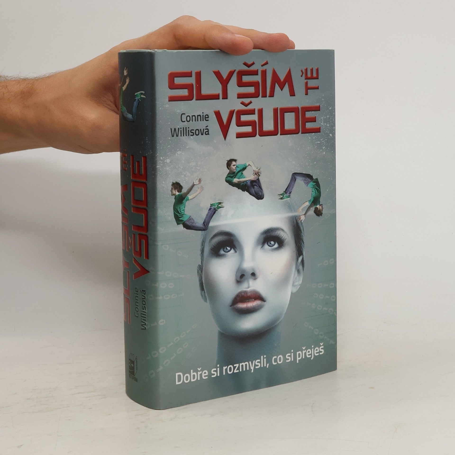 Connie Willis Slyším tě všude