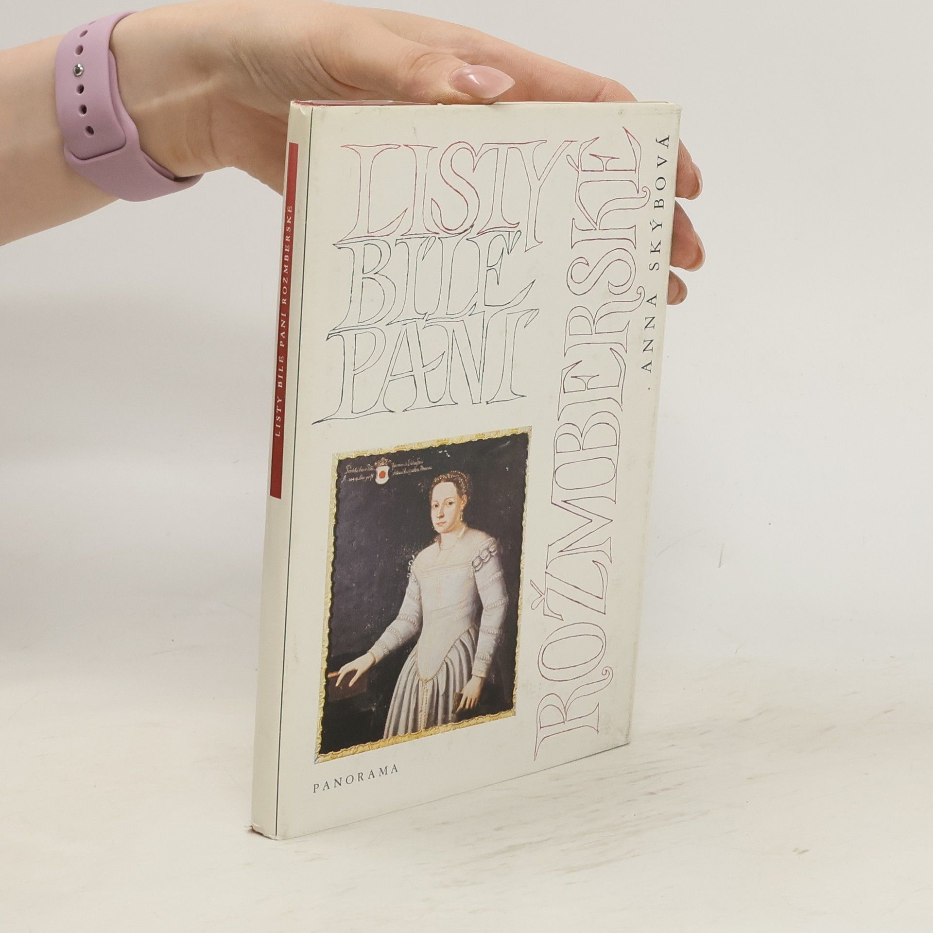 Anna Skýbová Listy bílé paní rožmberské