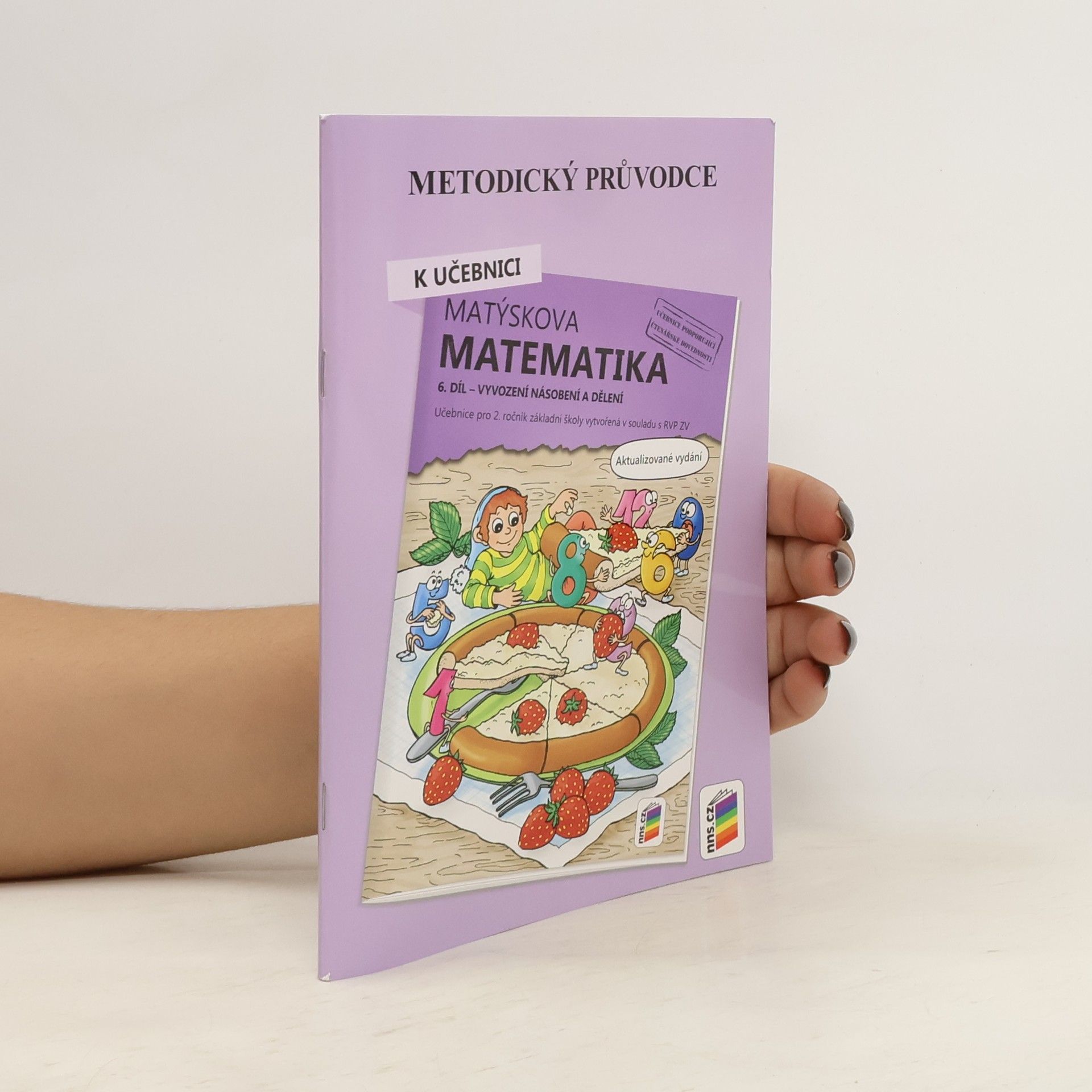 Alena Bára Doležalová Metodický průvodce k učebnici Matýskova matematika pro 2. ročník, 6. díl - Vyvození násobení a dělení