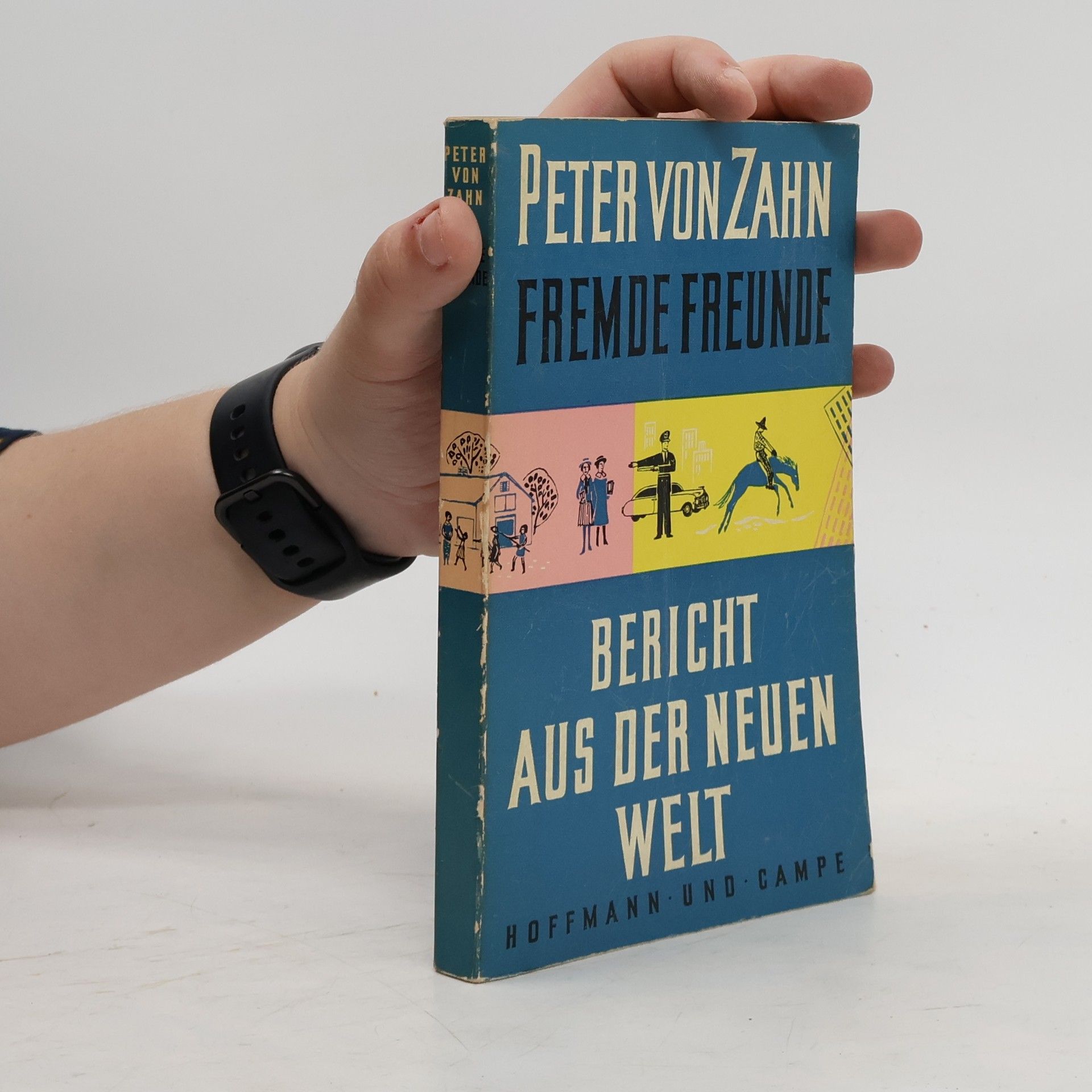 Peter von Zahn Fremde Freunde