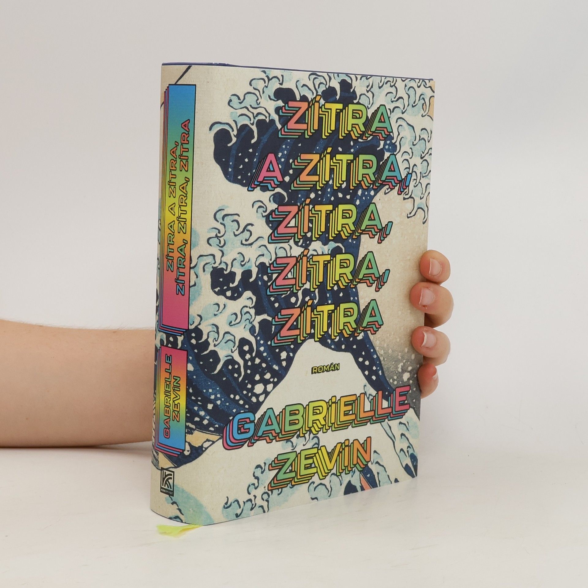 Gabrielle Zevin Zítra a zítra, zítra, zítra, zítra